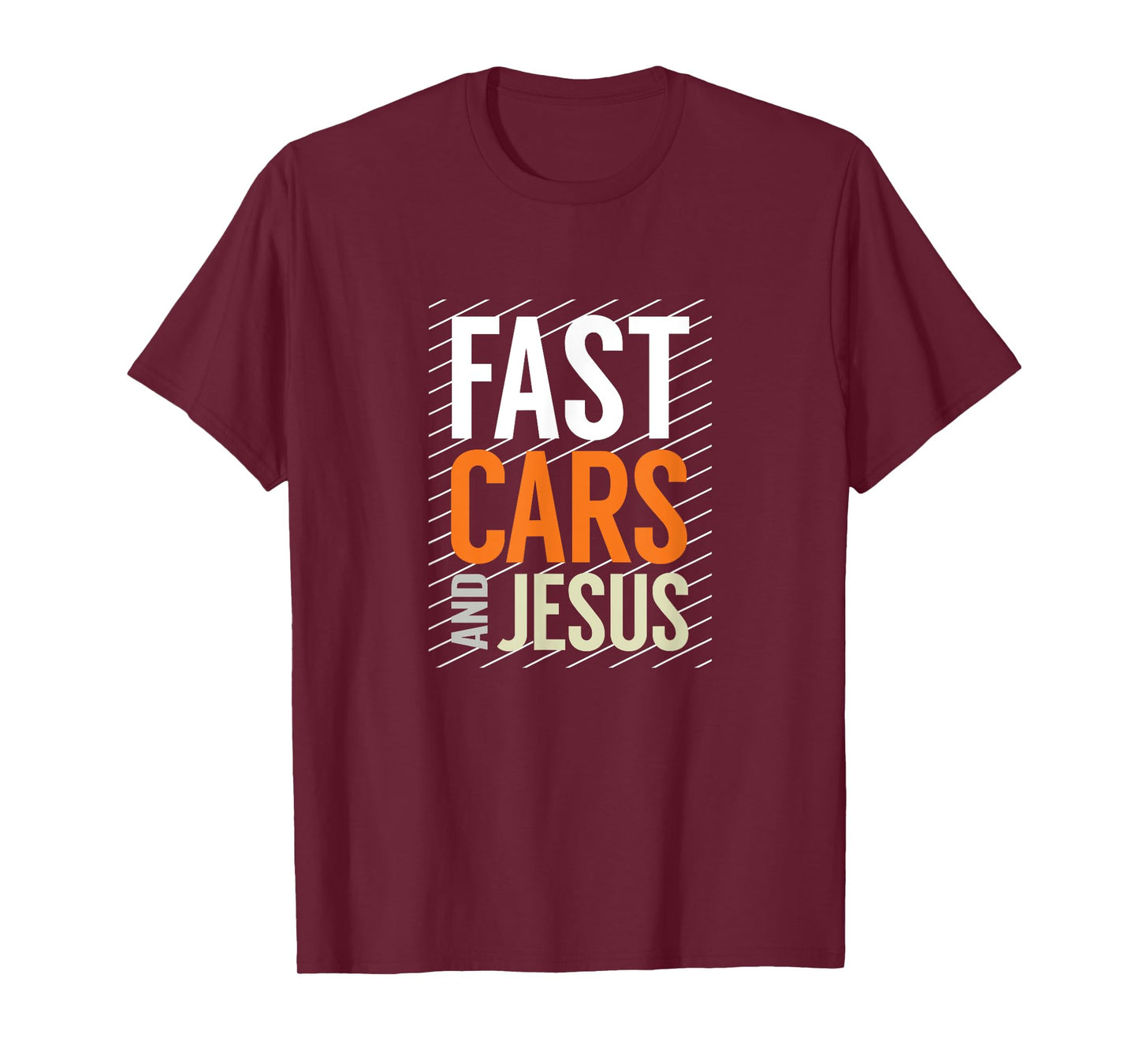 Fast Cars and Jesus, Christian Automotive Enthusiast T-Shirt