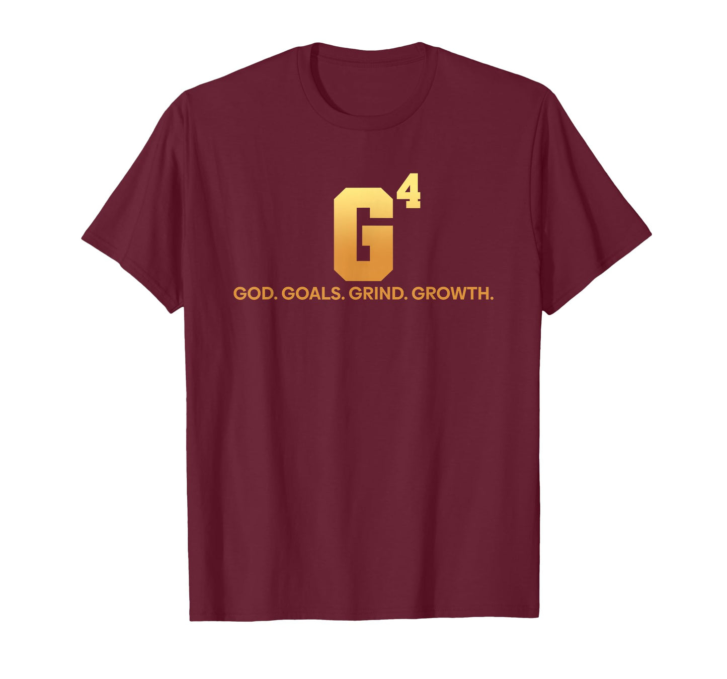 G4 God Goals Grind Growth Christian Quote T-Shirt