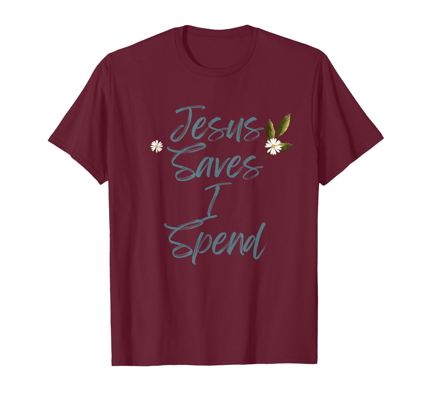 Jesus Saves I Spend Funny Christian Cross T-Shirt