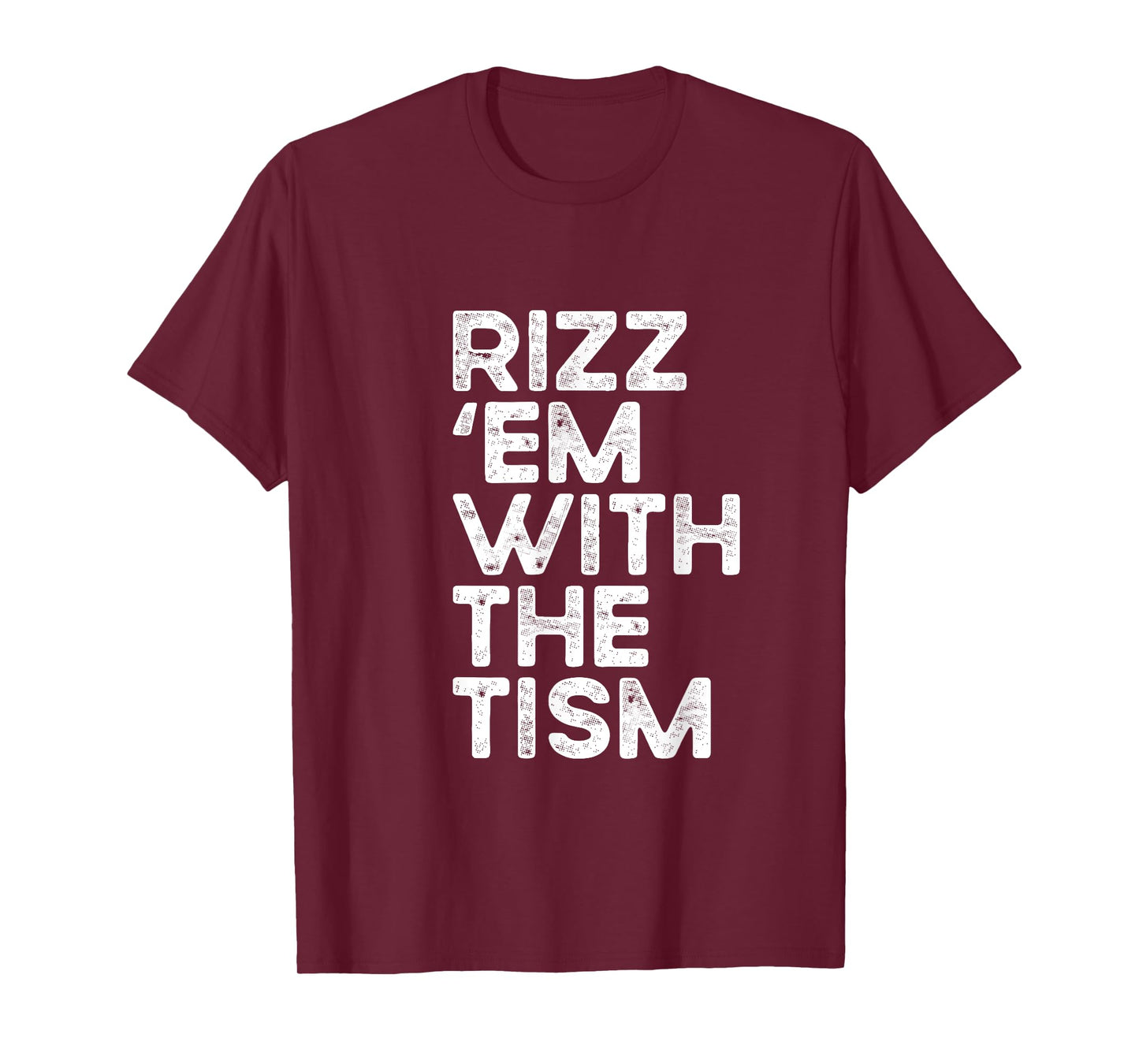 Rizz 'em with the tism Funny Autism Awareness T-Shirt