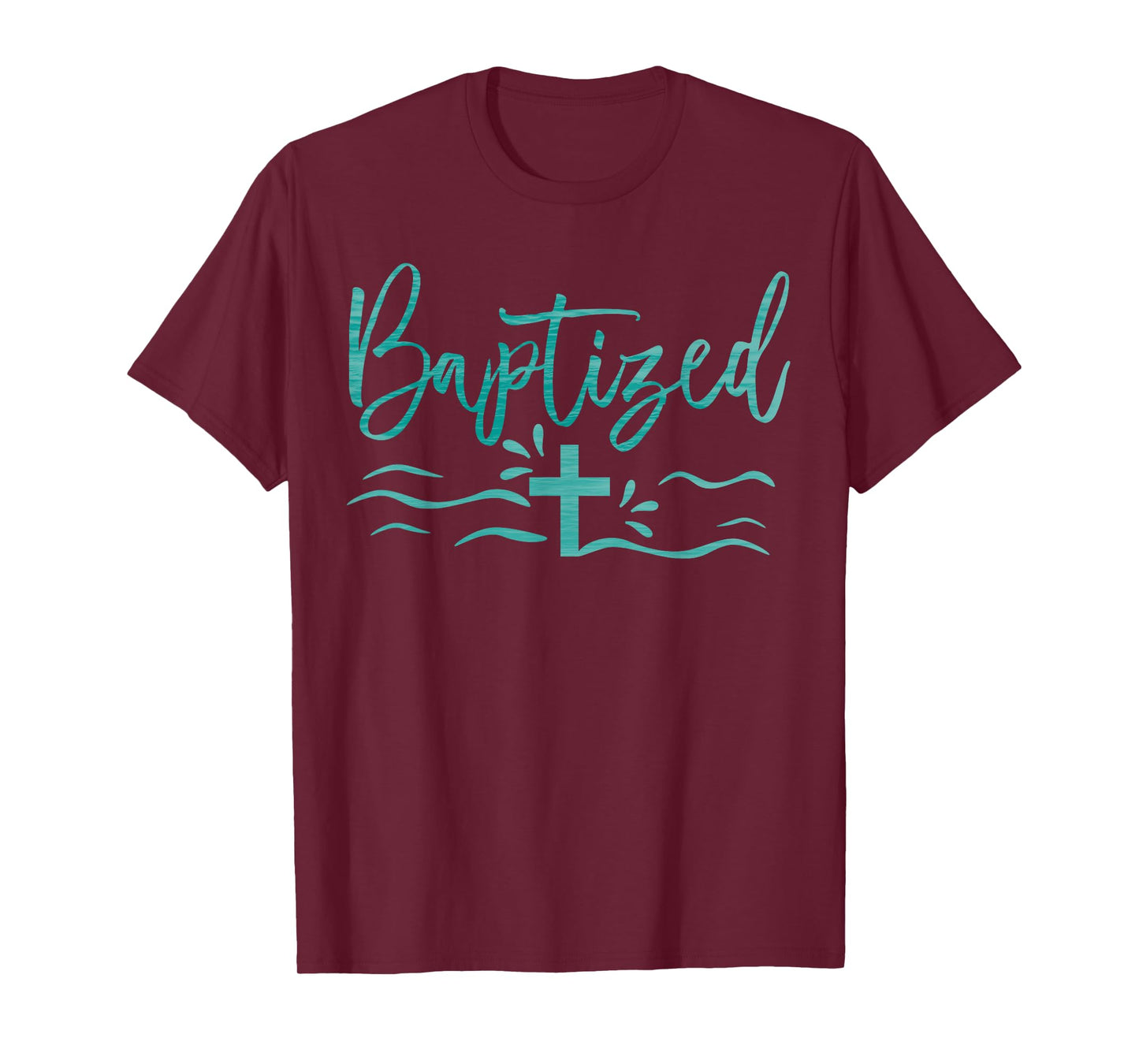 Baptized in Christ New Christian Bible Baptism Church Group T-Shirt