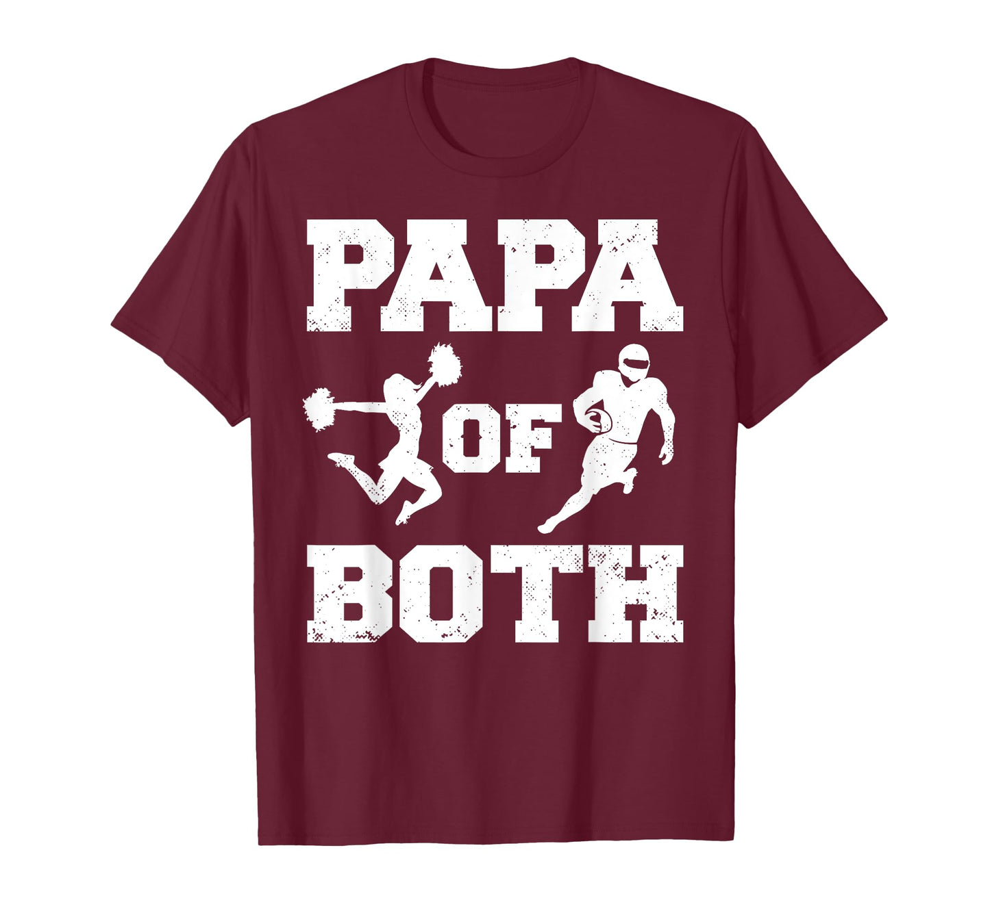 Papa Of Both Funny Football and Cheer Papa T-Shirt