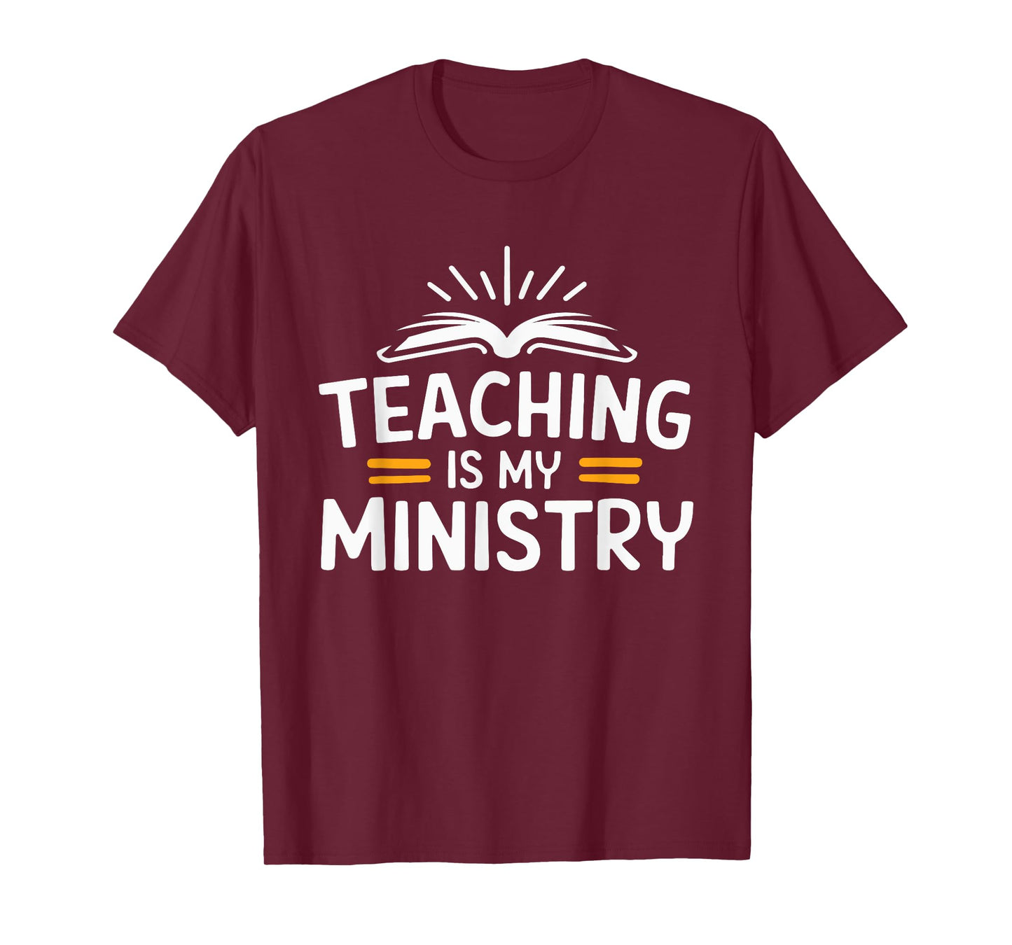 Teaching Is My Ministry T-Shirt