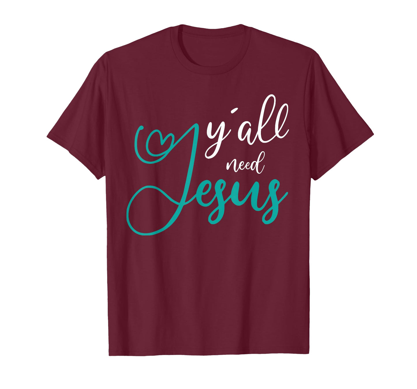 Yall need Jesus T-Shirt