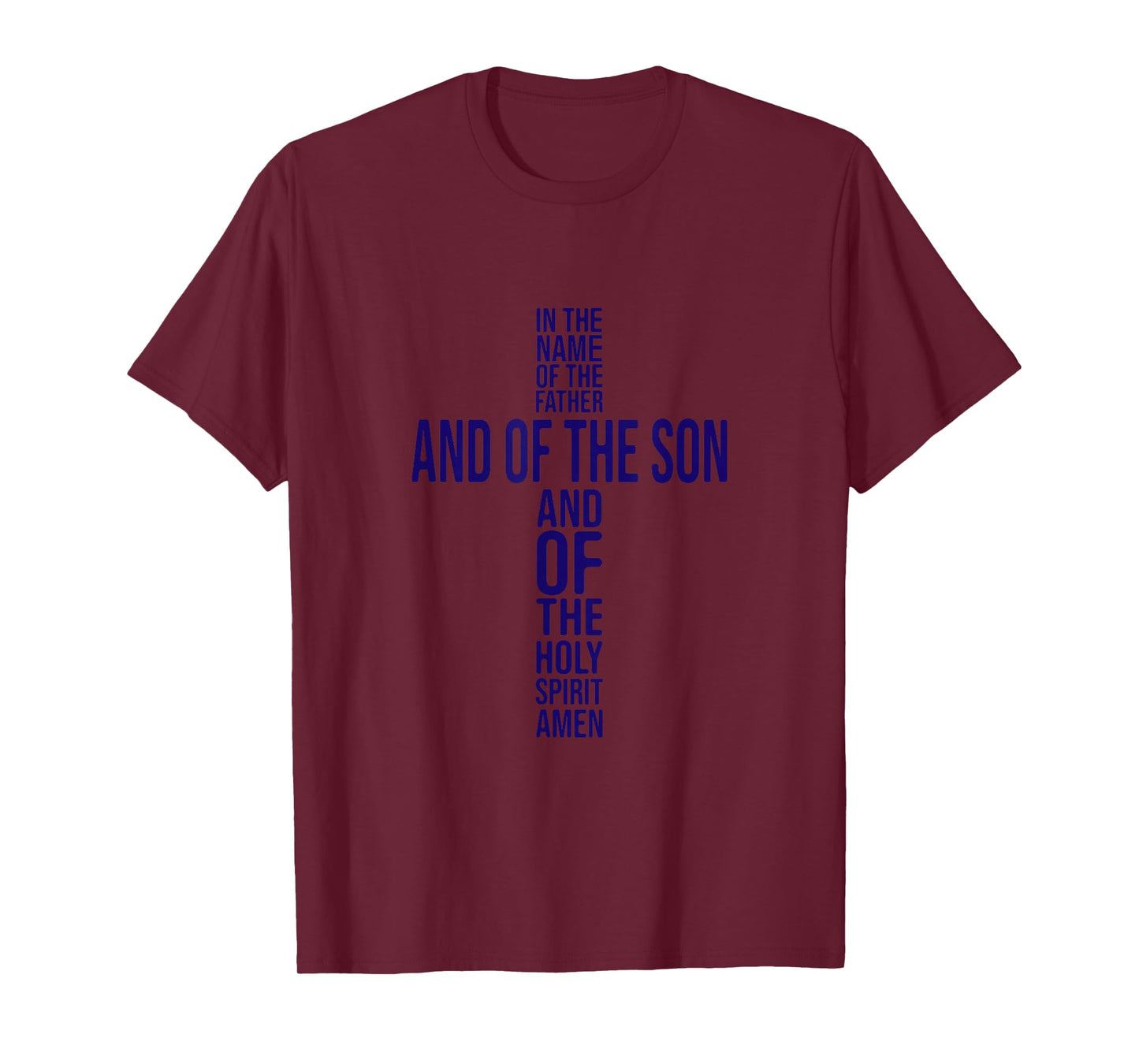 in The Name of The Father – Faith and Spirituality Design T-Shirt