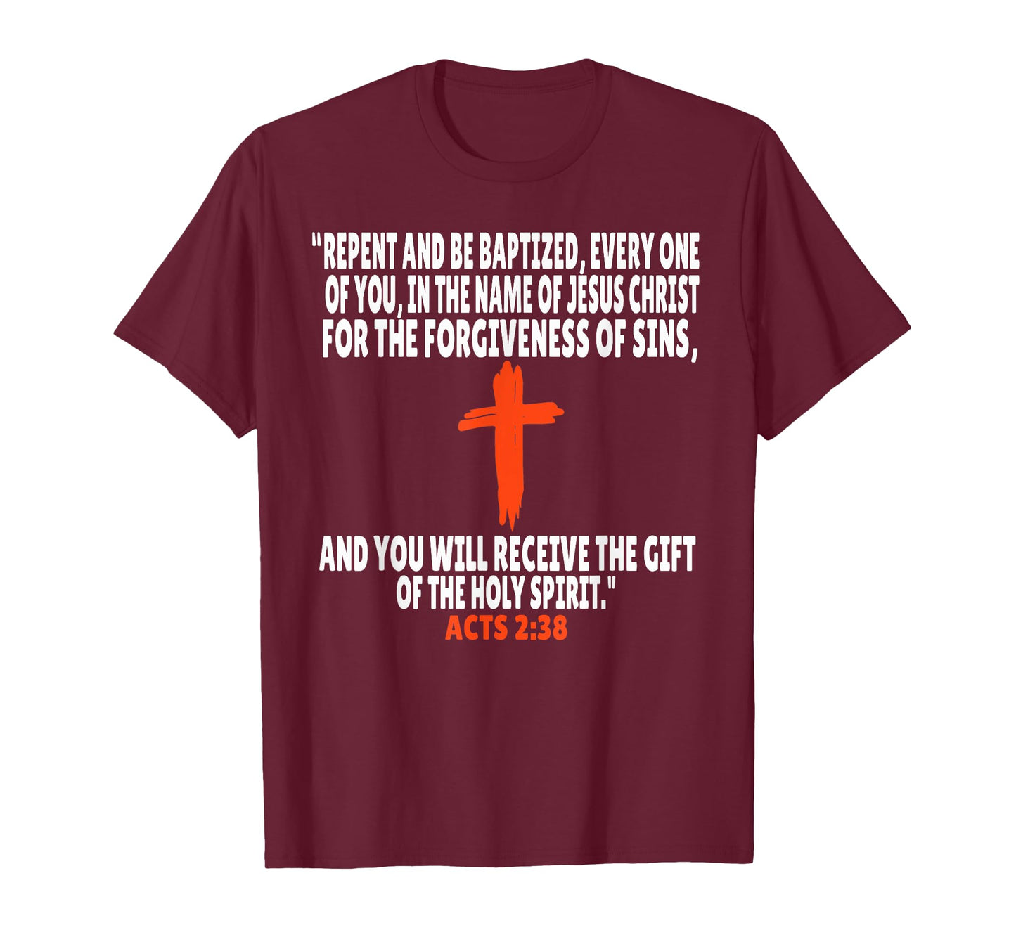 Acts 2:38 Bible Verses Scripture T-Shirt