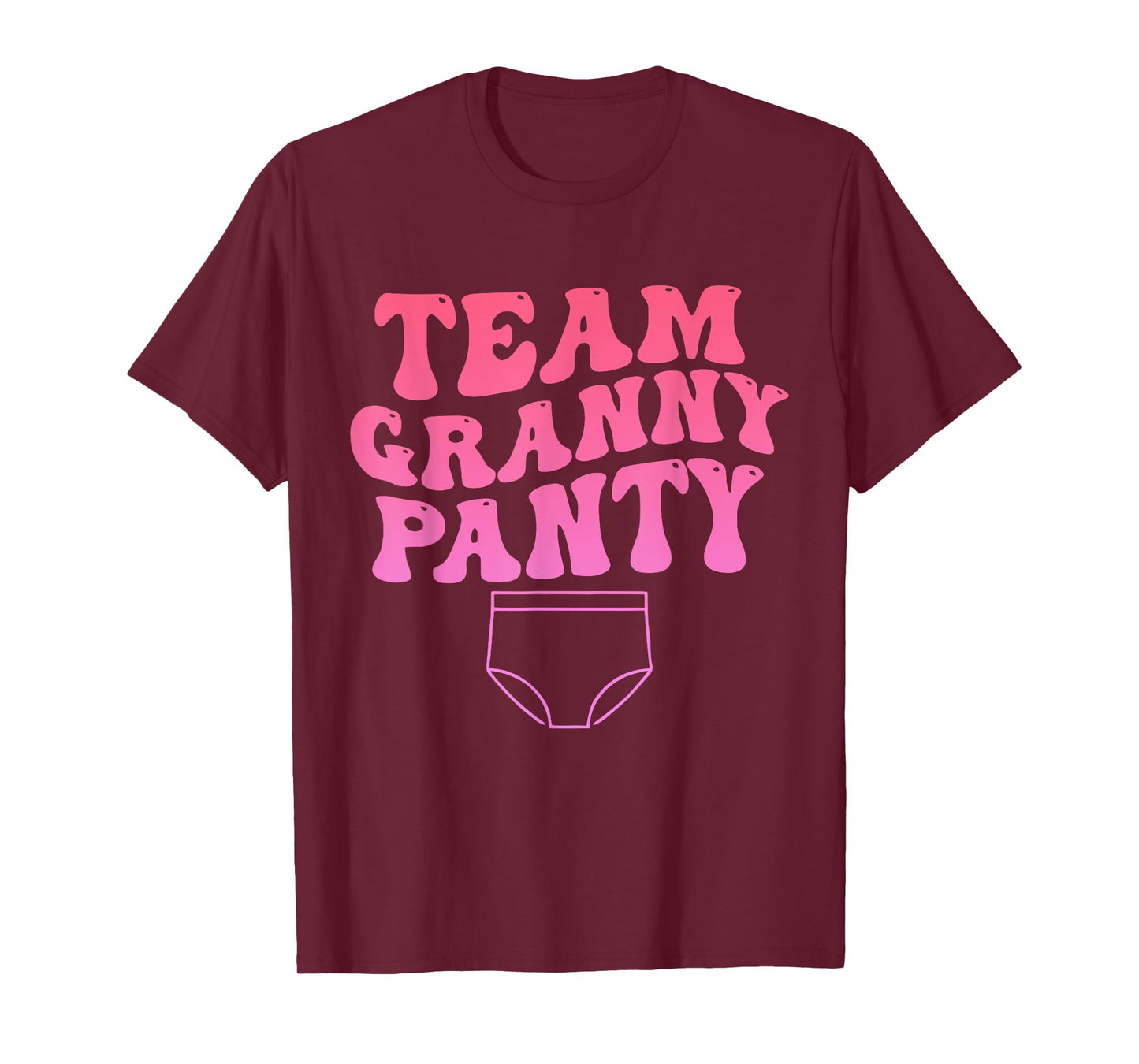 Team Granny Panty Funny Design T-Shirt