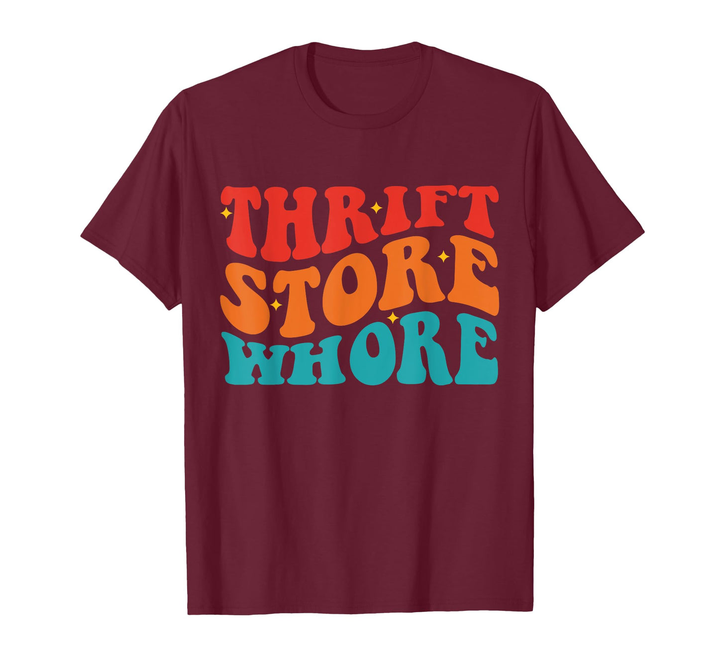 Thrift Store Whore Apparel T-Shirt