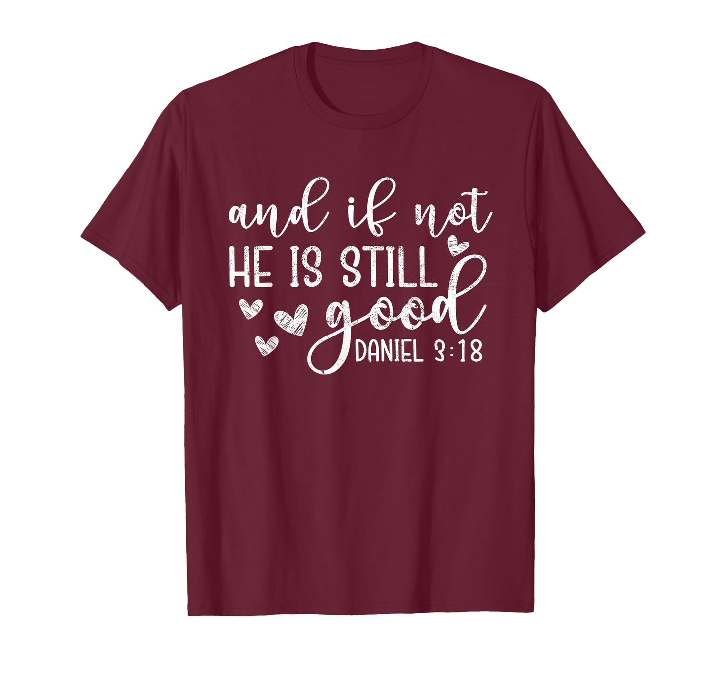 And If Not He Is Still Good Shirt - Christian T-Shirt