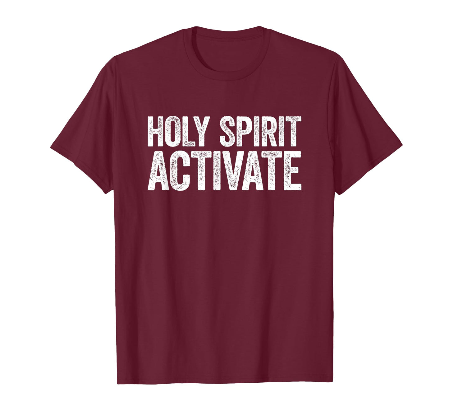 Holy Spirit Activate Shirt Christian Holy Spirit Activate T-Shirt
