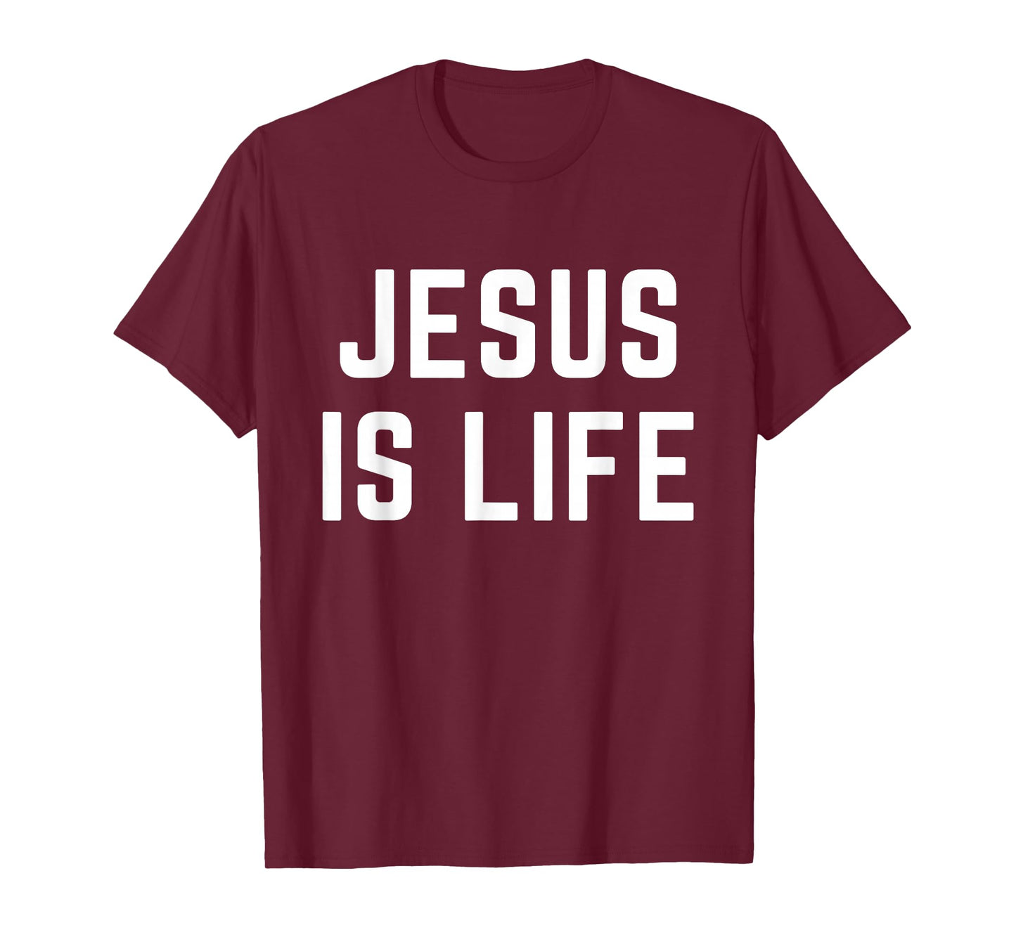 Jesus is Life Christian Faith Bible Verse Worship Apparel T-Shirt