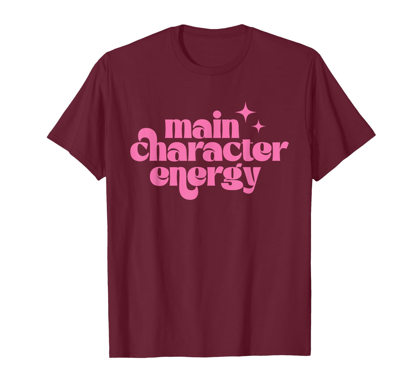 Main Character Energy Retro Groovy Pink Quote Women Teens T-Shirt