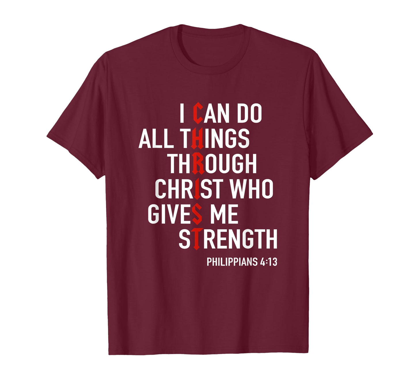 I Can Do All Things Through Christ God Christian Bible Verse T-Shirt