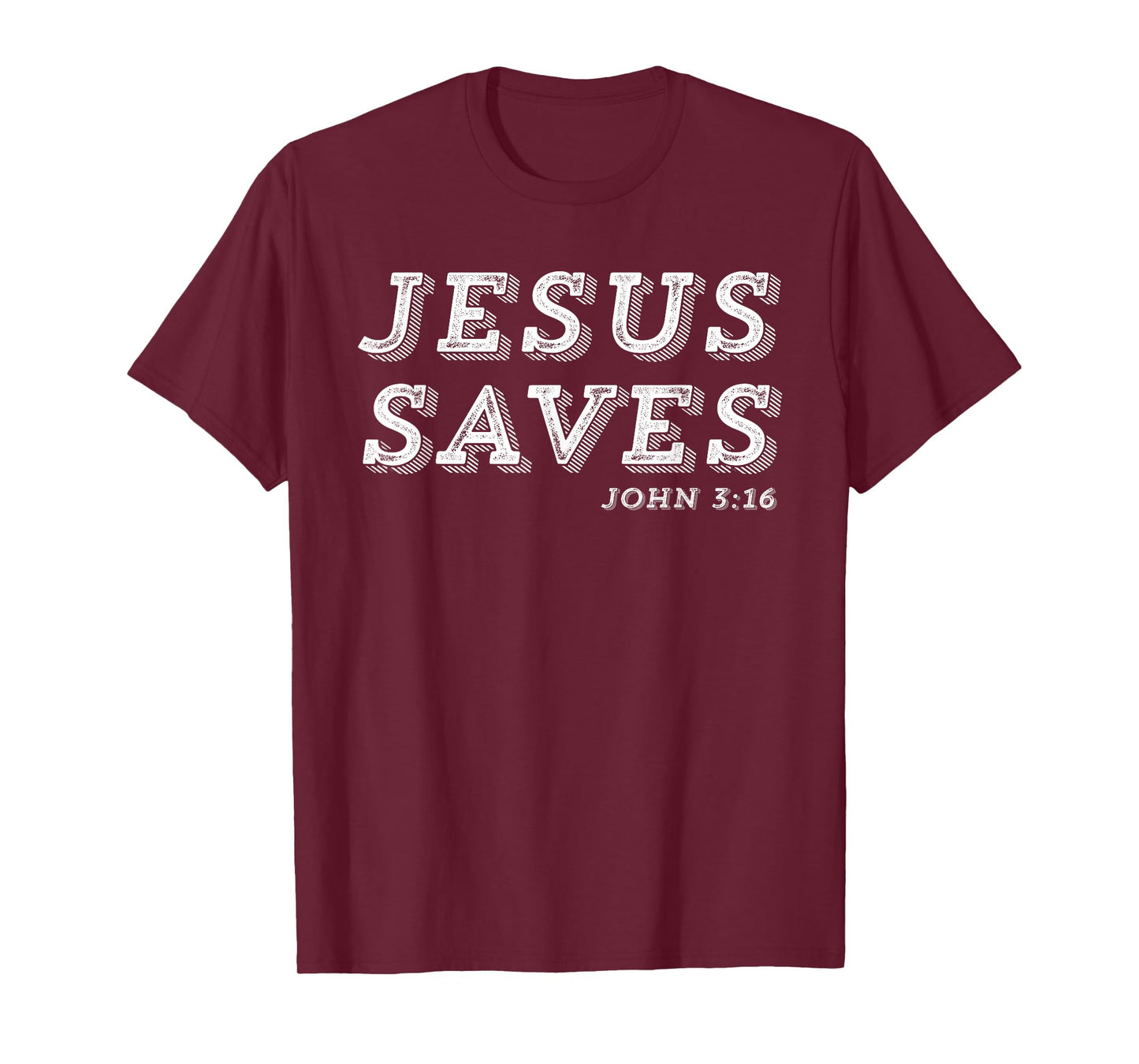 Jesus Saves Message of Salvation Christian Faith Religion T-Shirt
