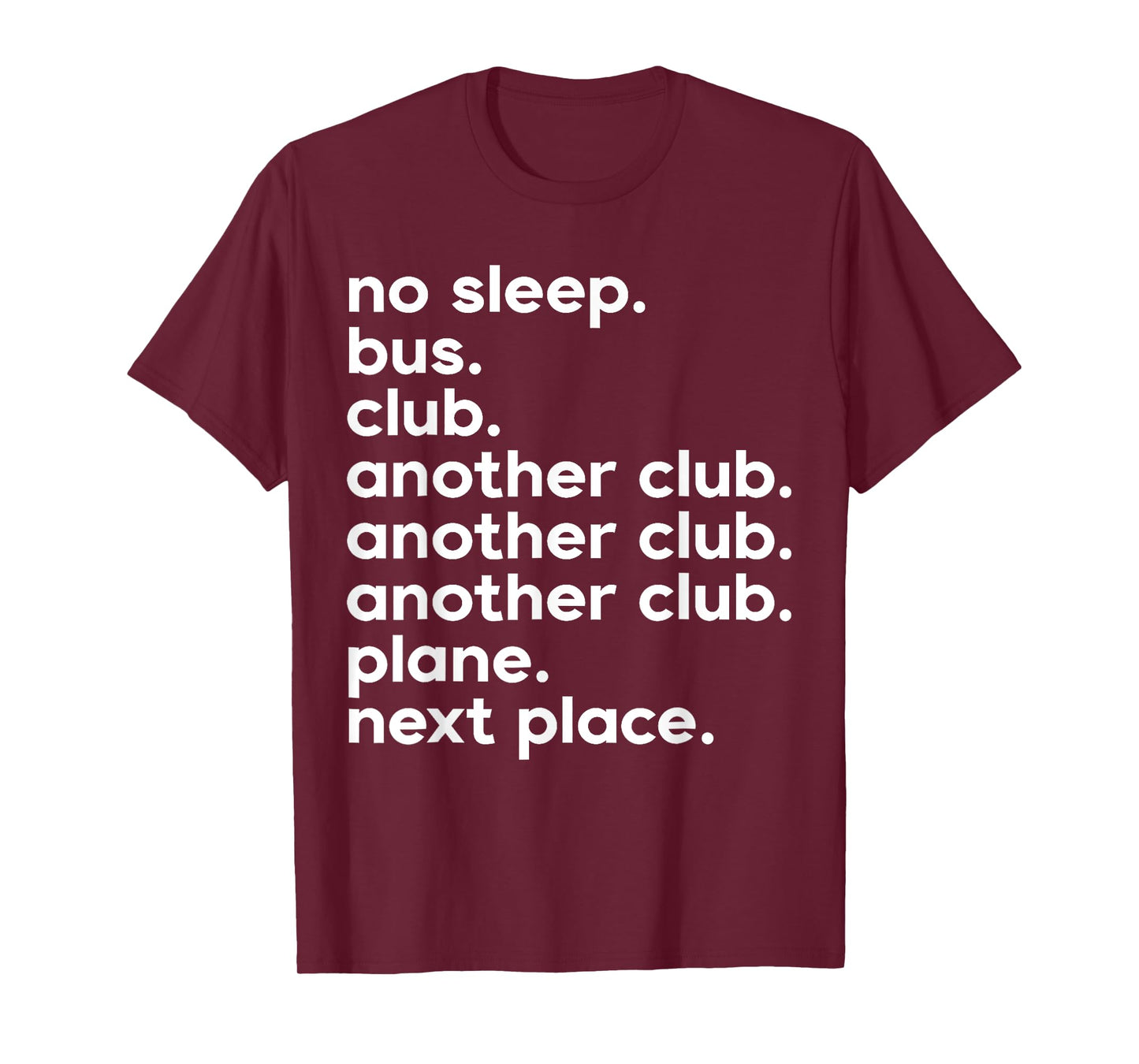 No Sleep Bus Club Another Club Funny T-Shirt
