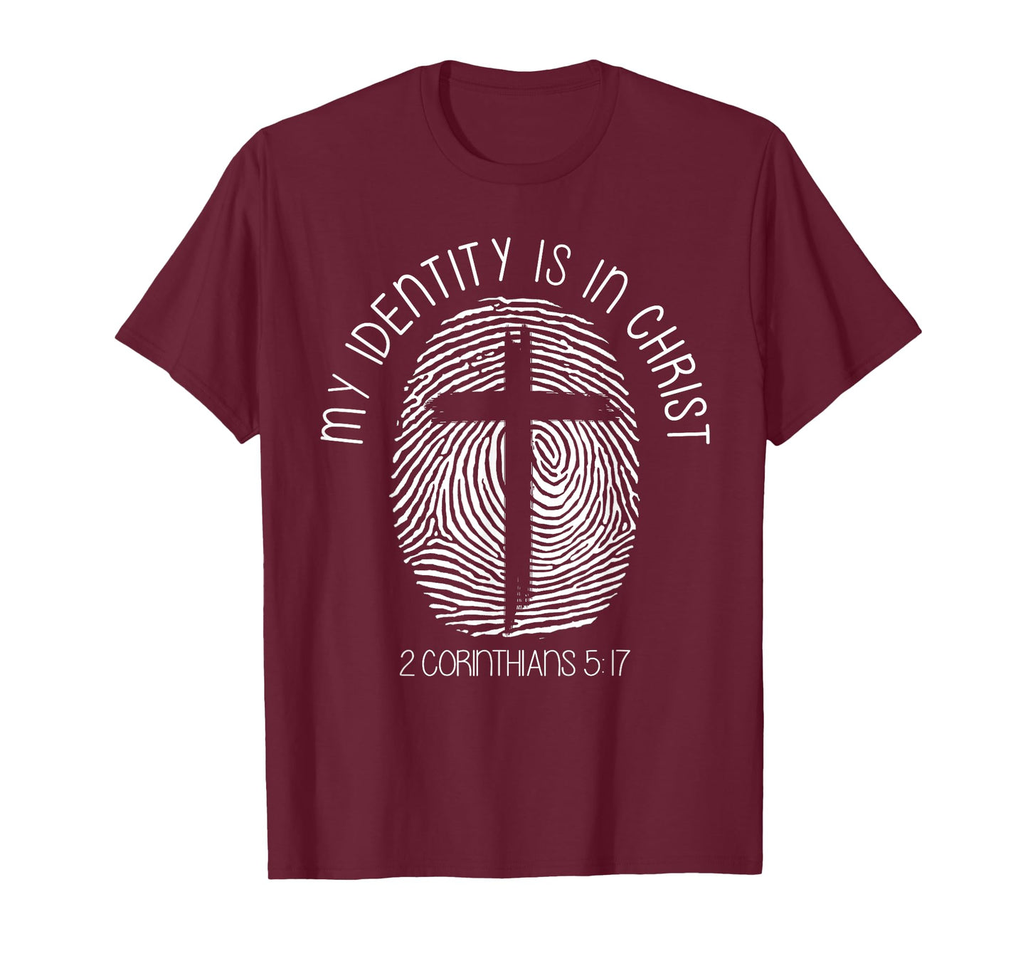 Christian My Identity Is In Jesus Christ Bible Verse Faith T-Shirt