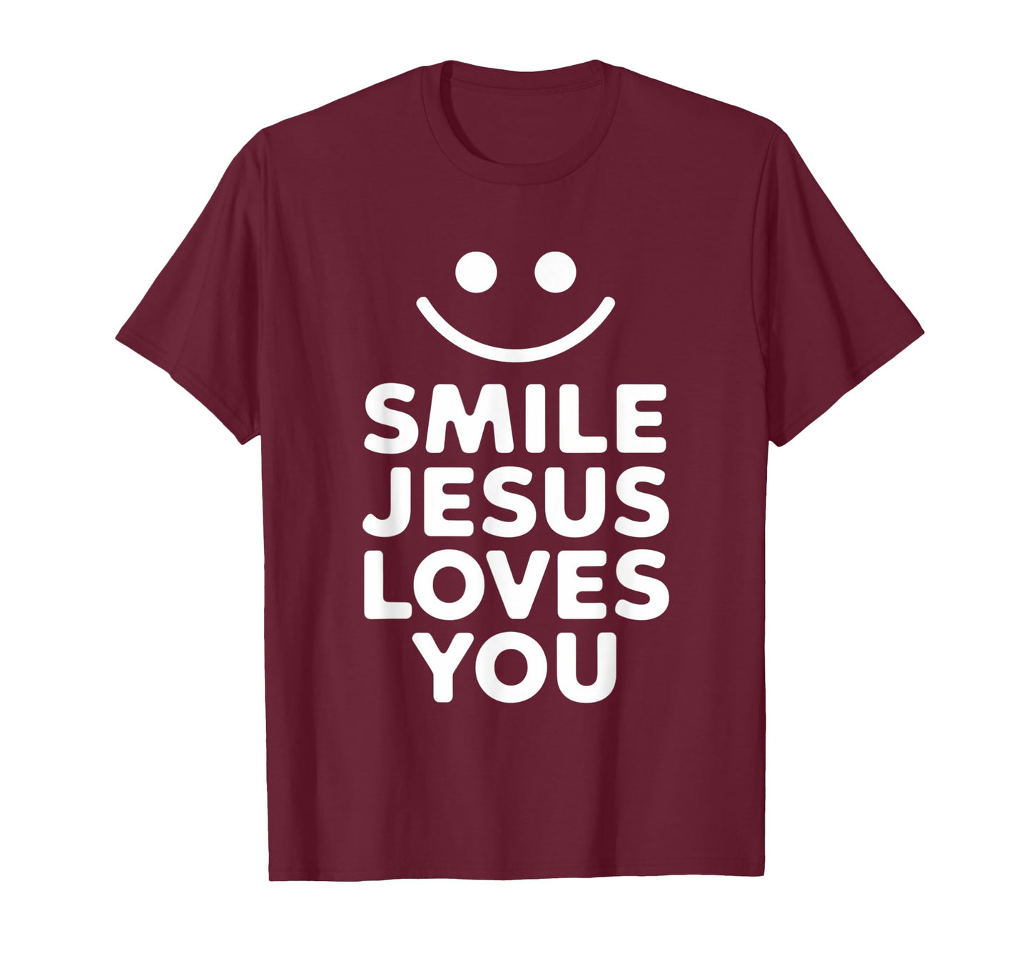 Smile Jesus Loves You Funny Faith Christian T-Shirt