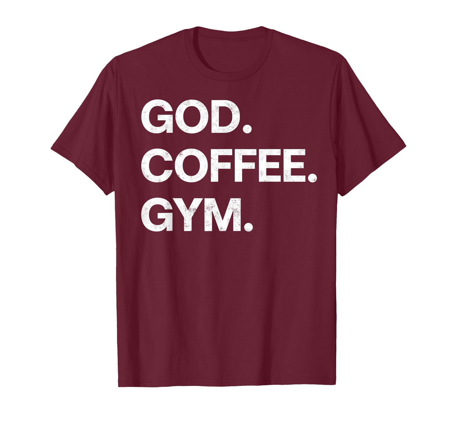 God Coffee Gym Funny Christian Workout Tee Jesus Motivation T-Shirt