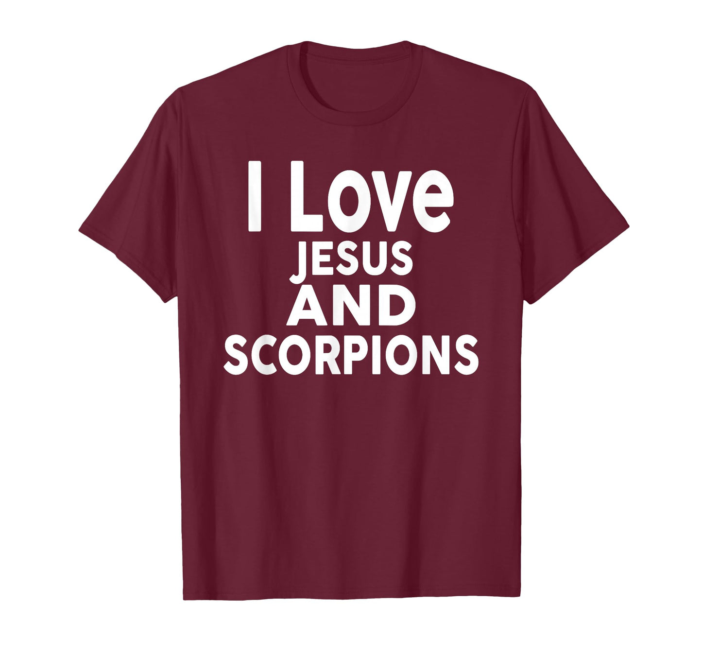 I Love Jesus and Scorpions T-Shirt Funny Scorpion T-Shirt