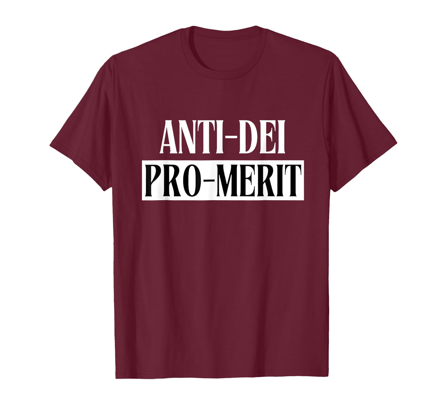 Anti Dei Pro Merit T-Shirt