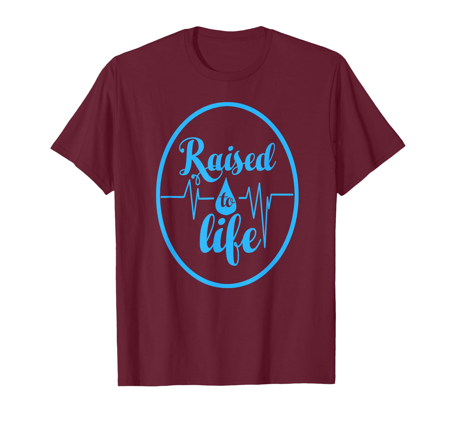 Raised To Life TShirt - Gift Tee for Christian Water Baptism T-Shirt