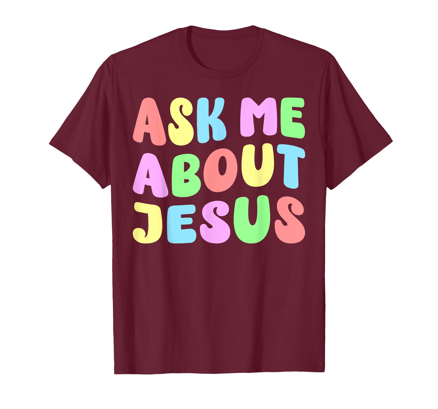 Ask Me About Jesus | Christian Believer Faith God Retro T-Shirt