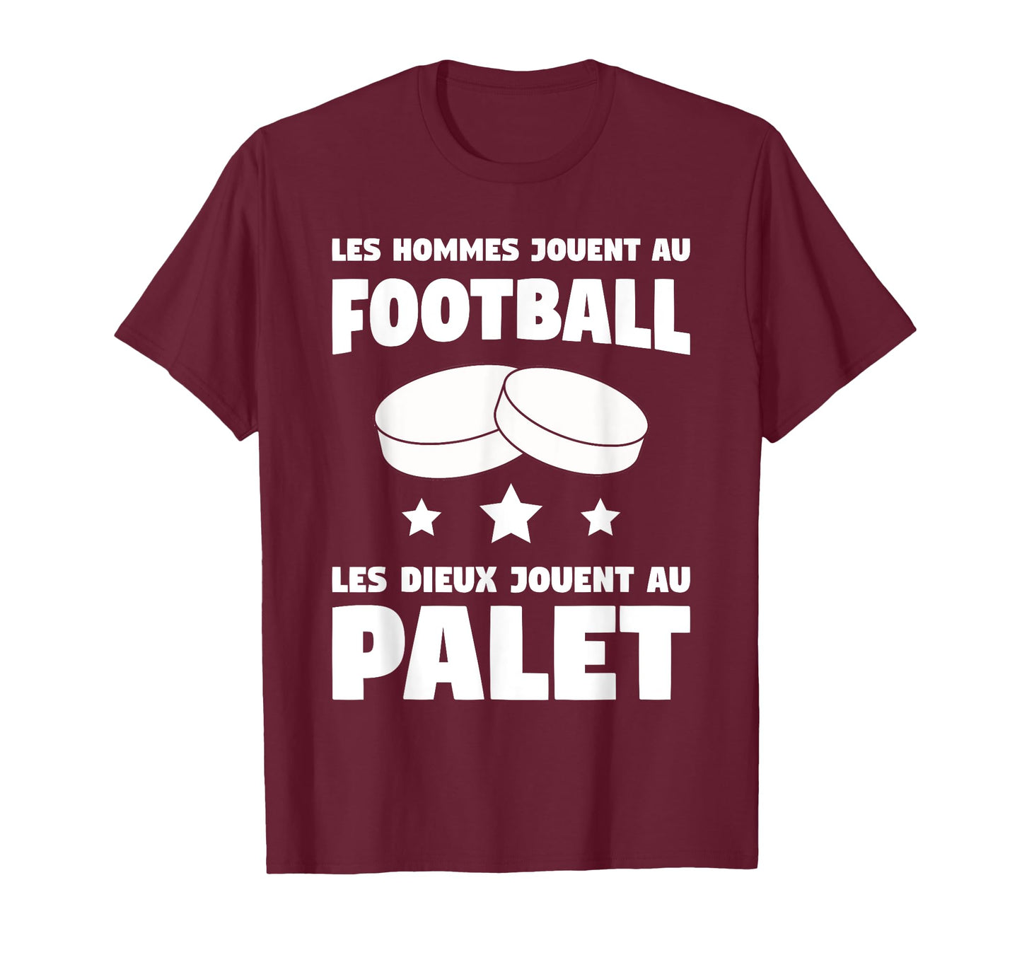 Humour Player Puck | Man Quote Football God Palet T-Shirt
