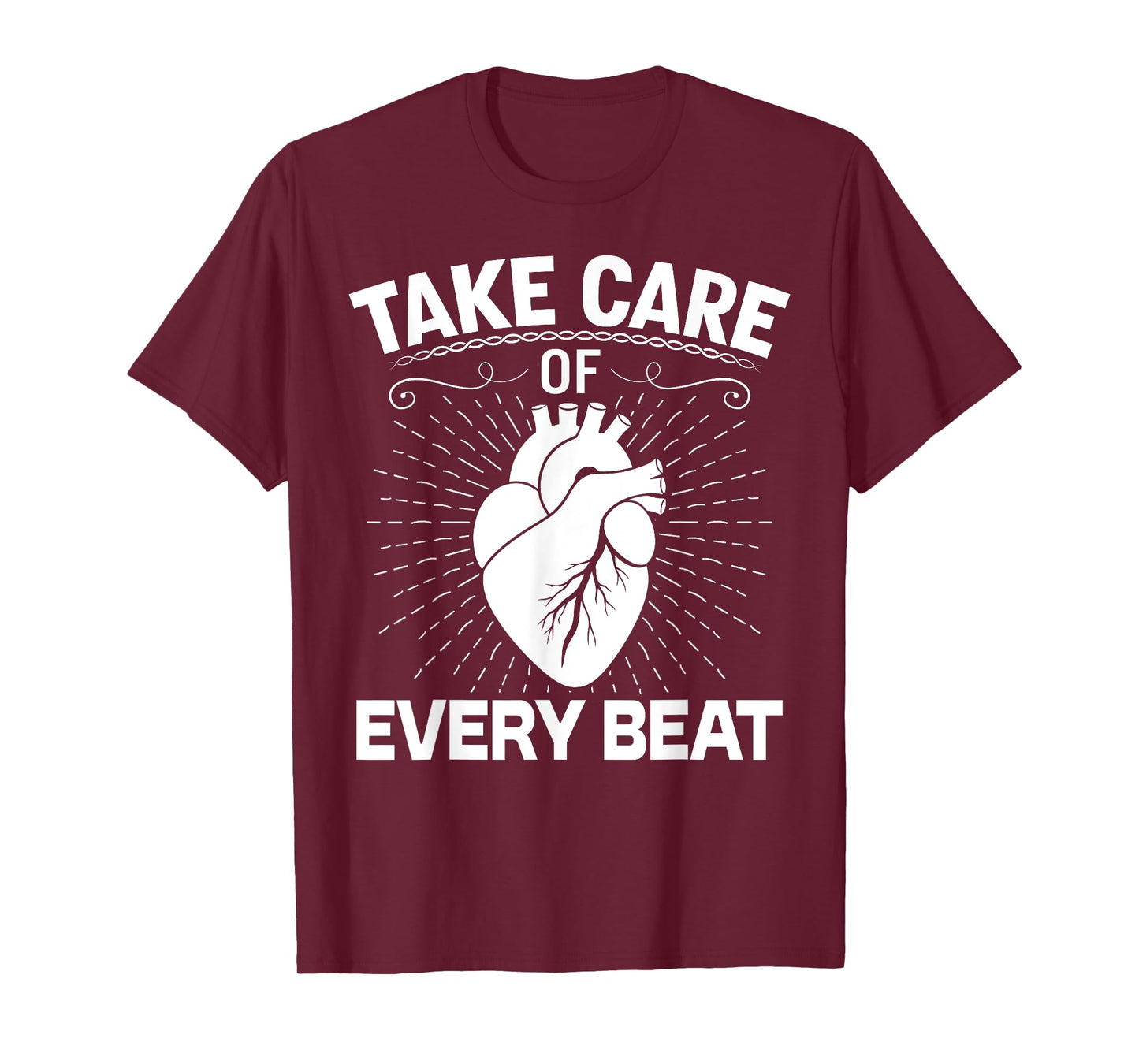 Take Care of Every Beat Funny Doctor Cardiology Cardiologist T-Shirt