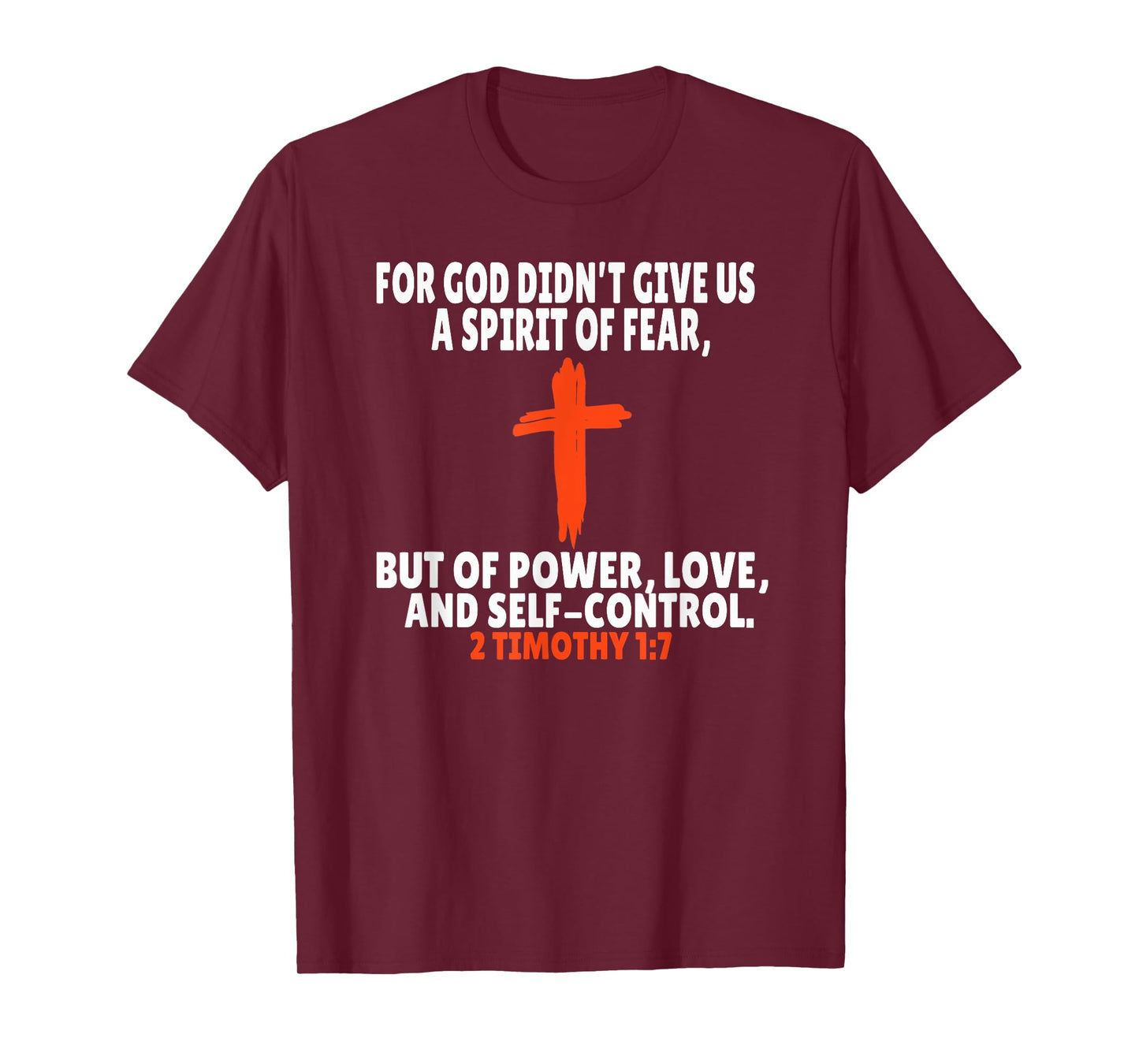 2 Timothy 1:7 Bible Verses Scripture T-Shirt