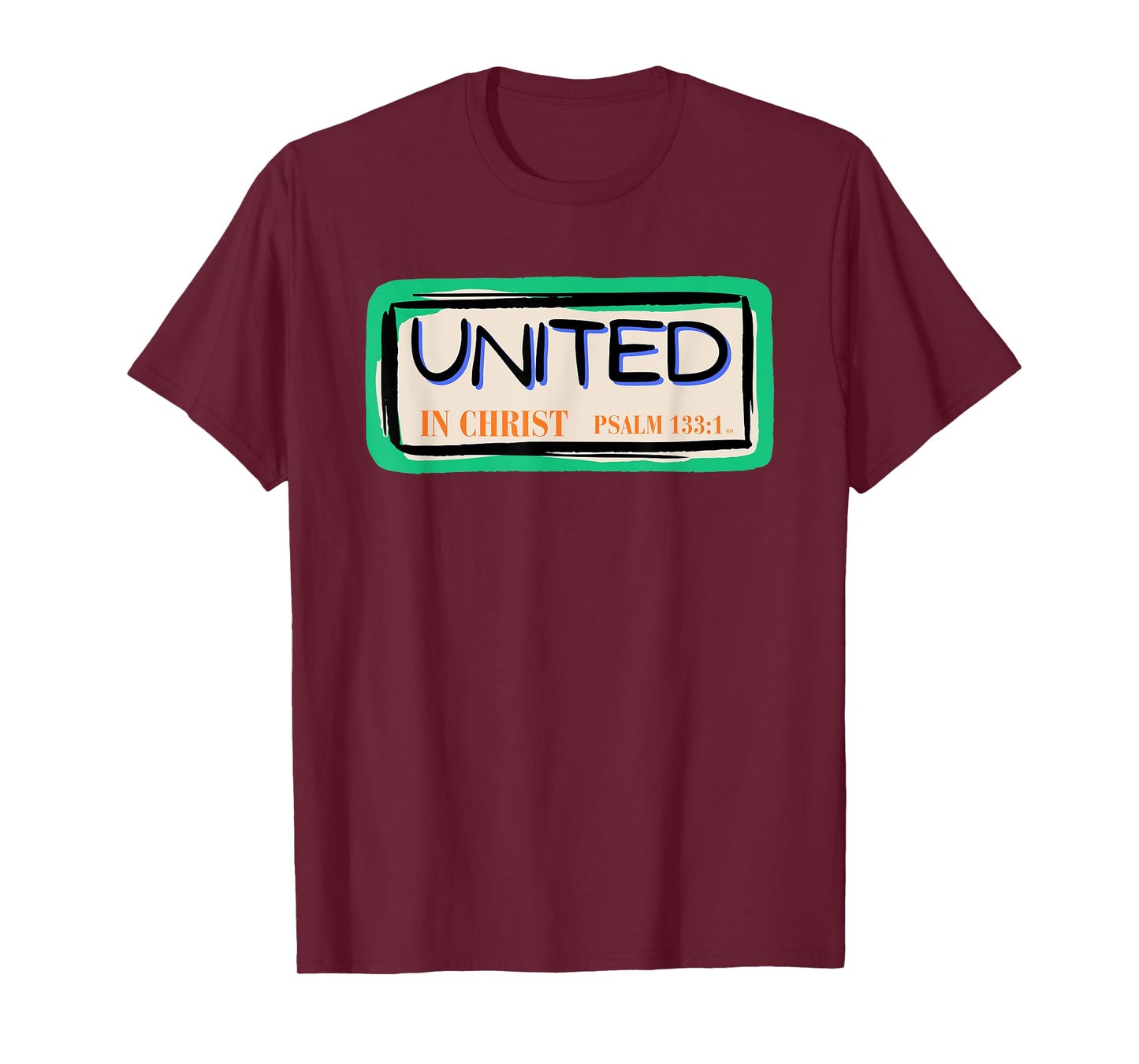 UNITED IN CHRIST Bible Verse Christian Faith T-Shirt