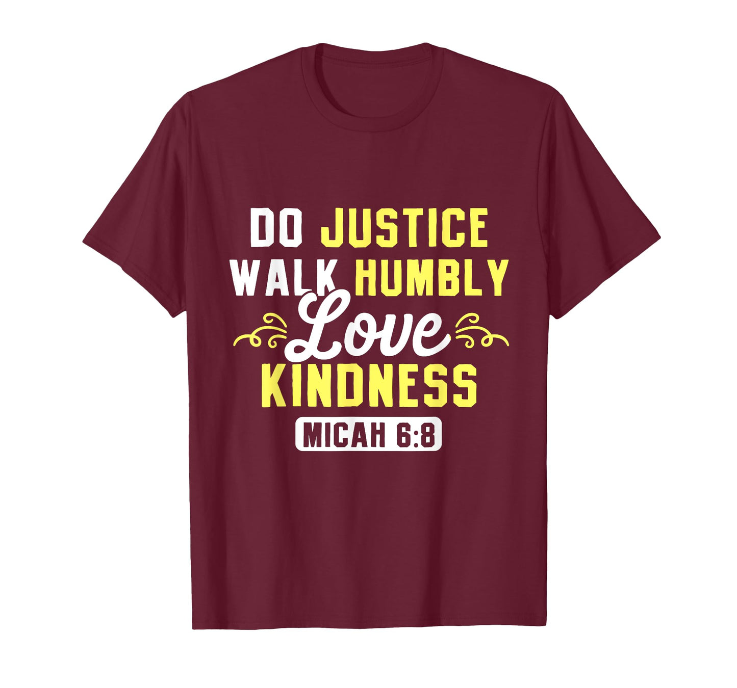 Bible Verse Do Justice Walk Humbly Love Kindness God T-Shirt