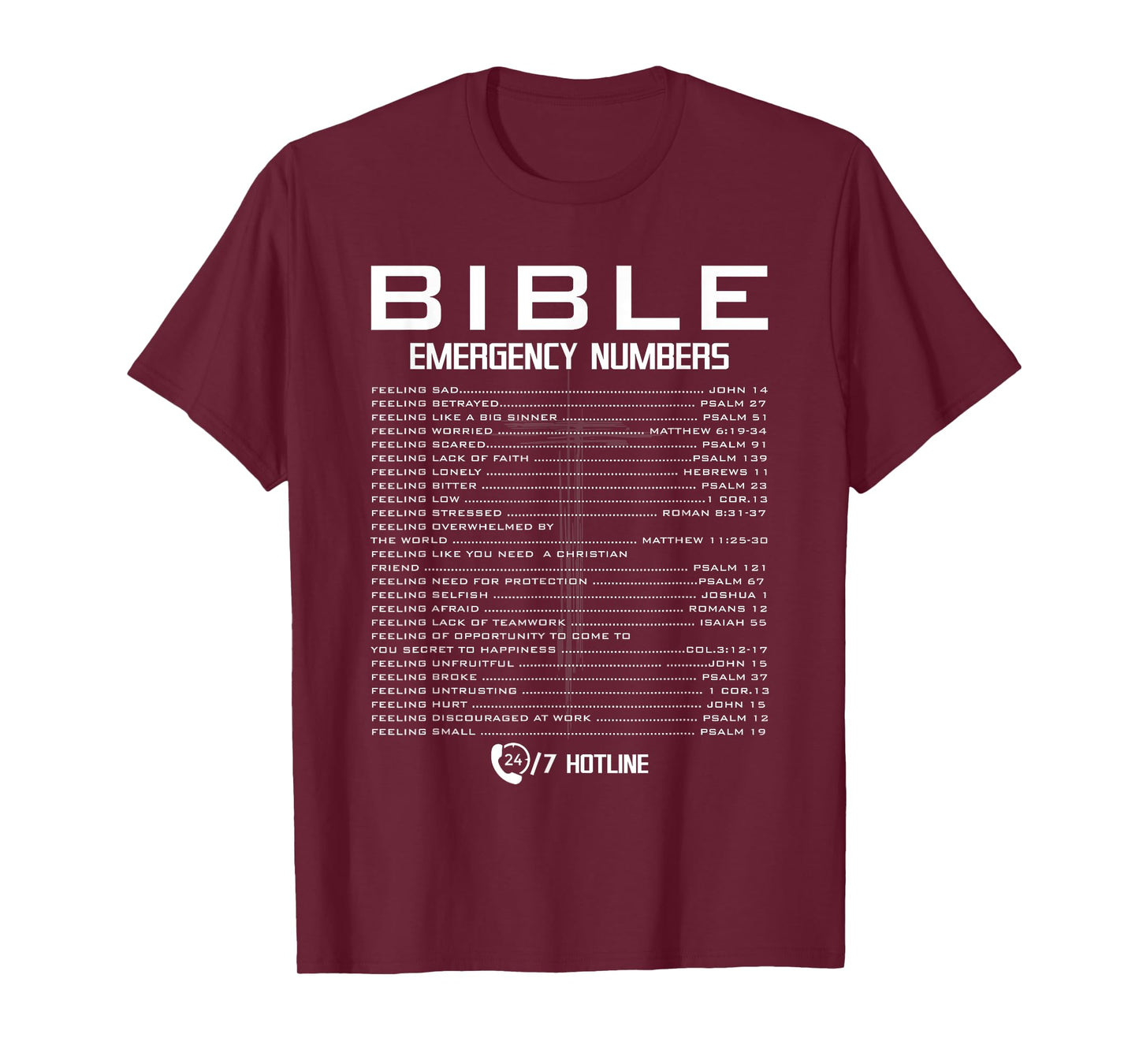 Bible Emergency Hotline Numbers 24/7 Hotline Cool Christian T-Shirt
