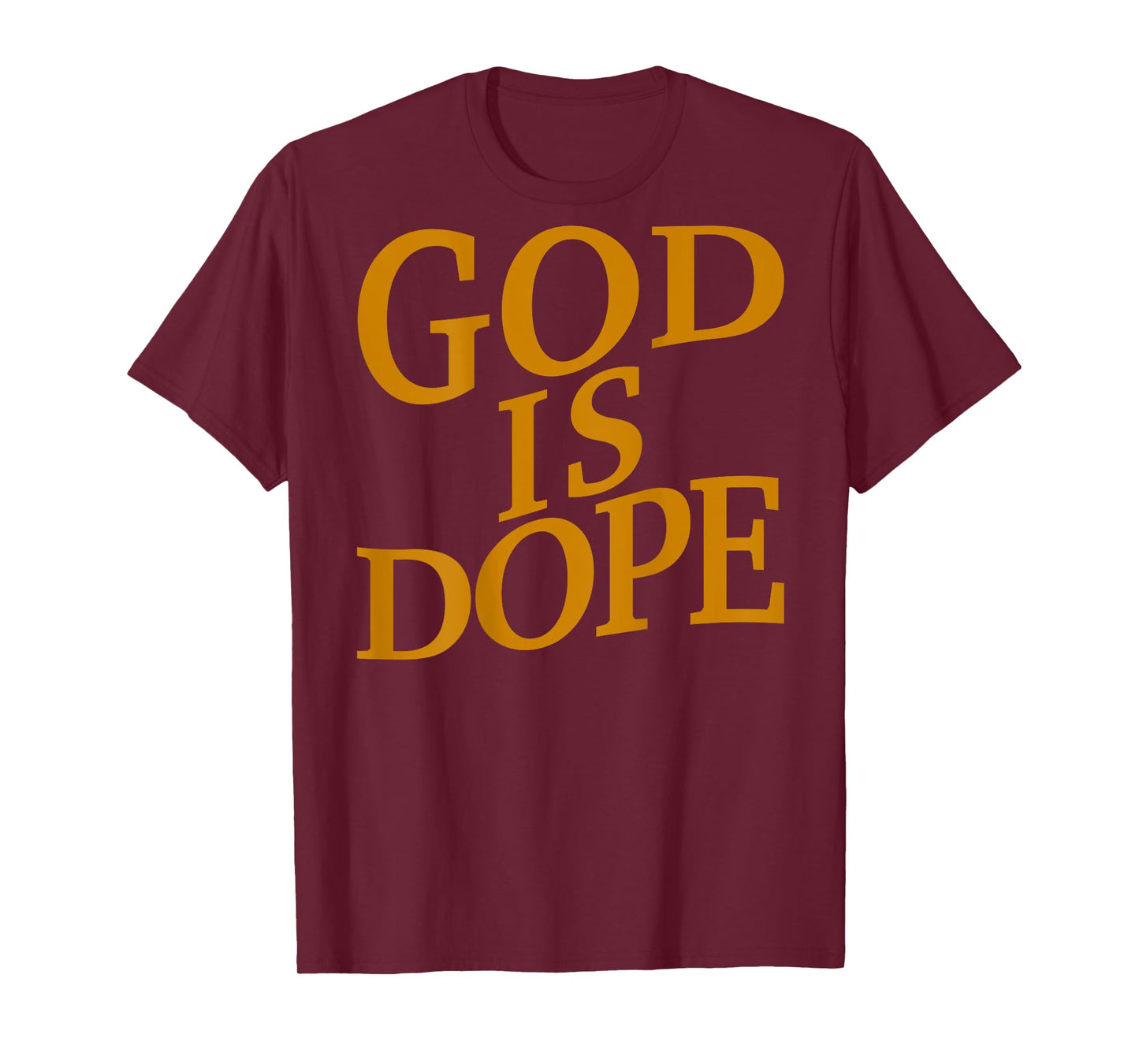 God is Dope Good Christian Jesus Son Sister Brother Toddler T-Shirt