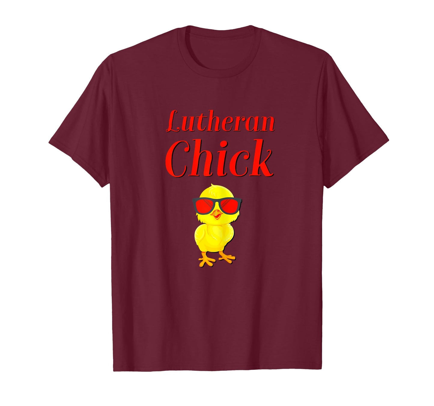 Lutheran Chick Martin Luther Rose Protestant Reformation T-Shirt