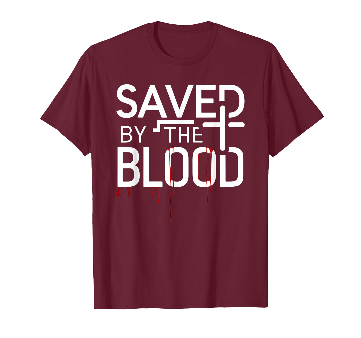 Funny Saved By The Blood Design T-Shirt