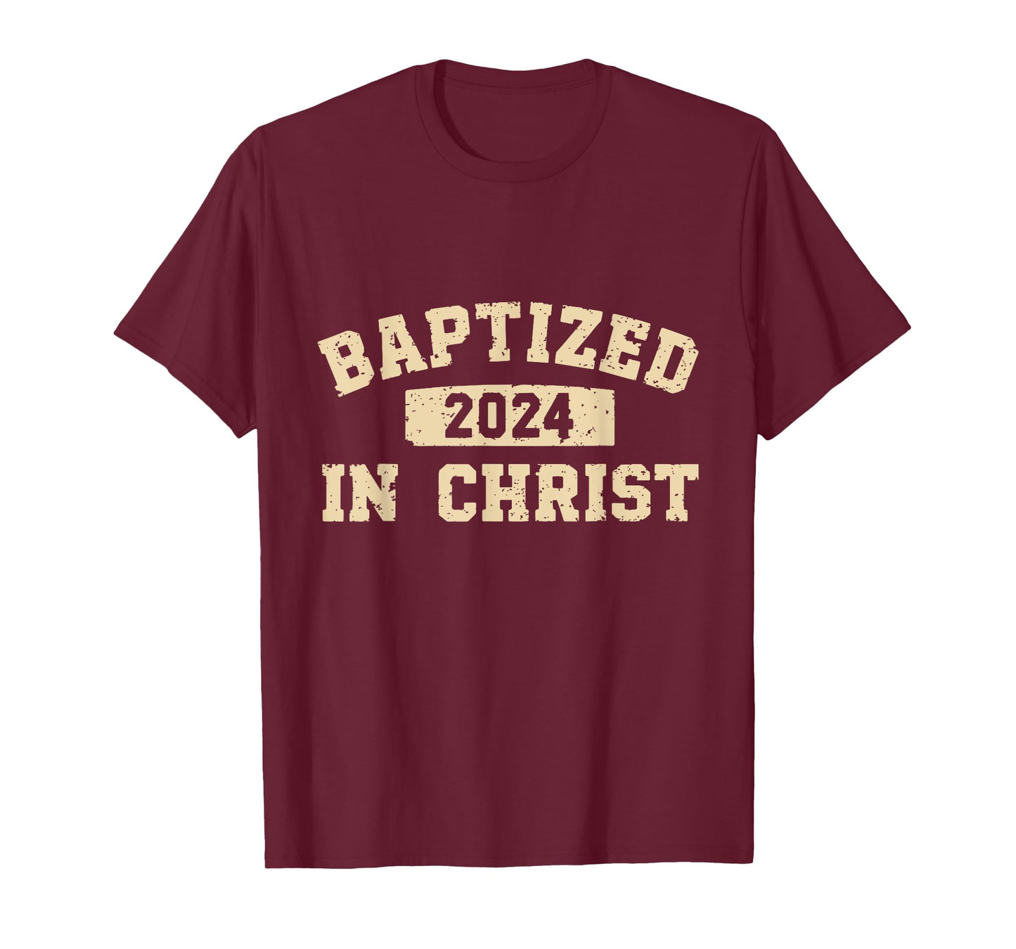 Baptized In Christ 2024 T-Shirt