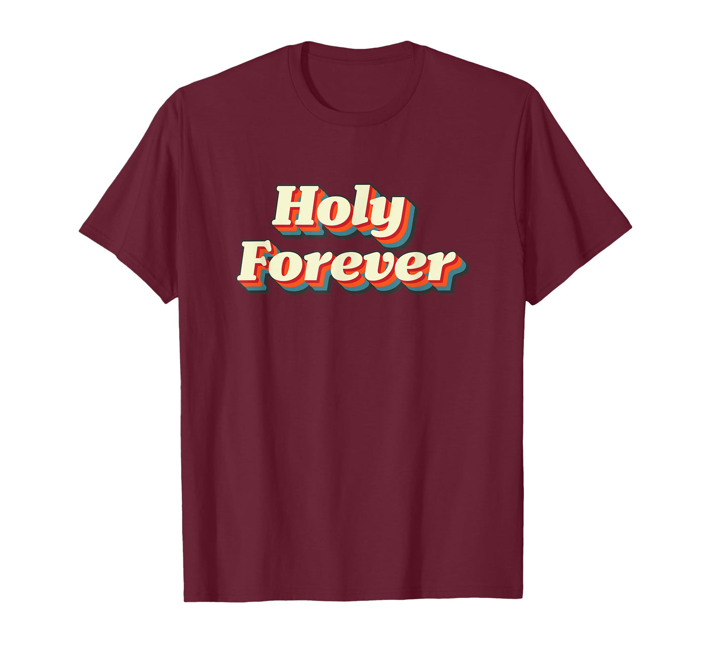 Holy Forever Vintage God is Holy Jesus is Holy T-Shirt