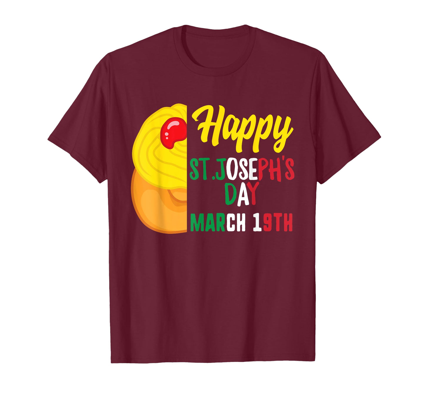 Happy Saint Joseph's Day Jesus Catholic Sfingi March 19th T-Shirt