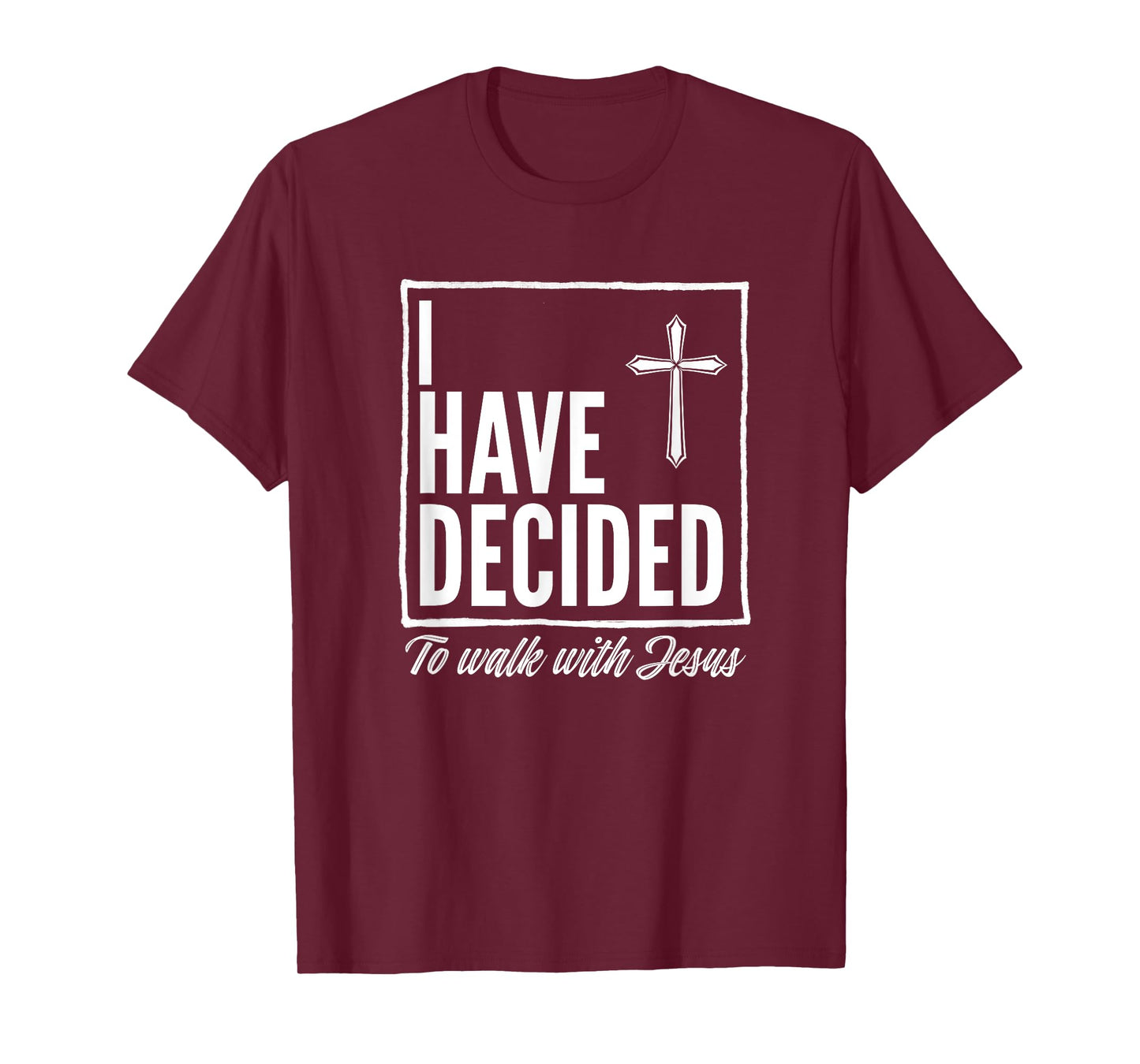 I Have Decided to Walk With Jesus Baptism Gift Teens Adults T-Shirt