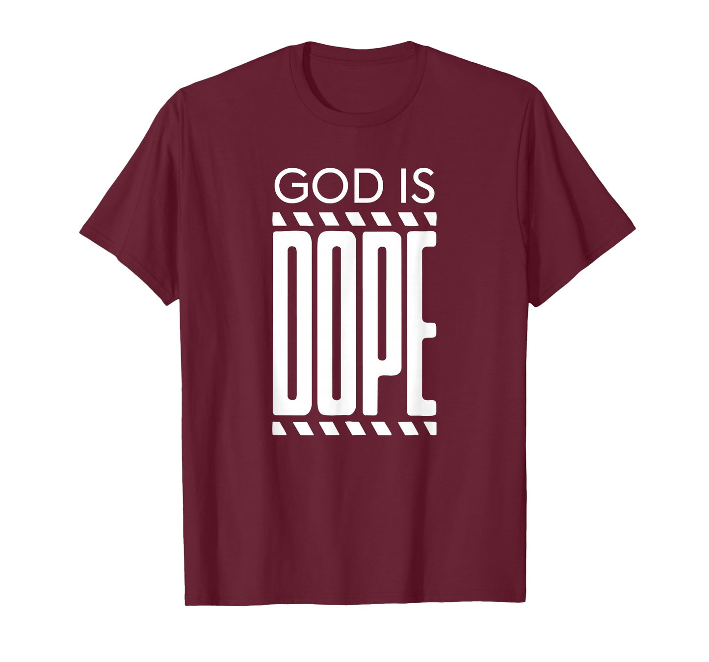 God is Dope Great Present for Divine People T-Shirt