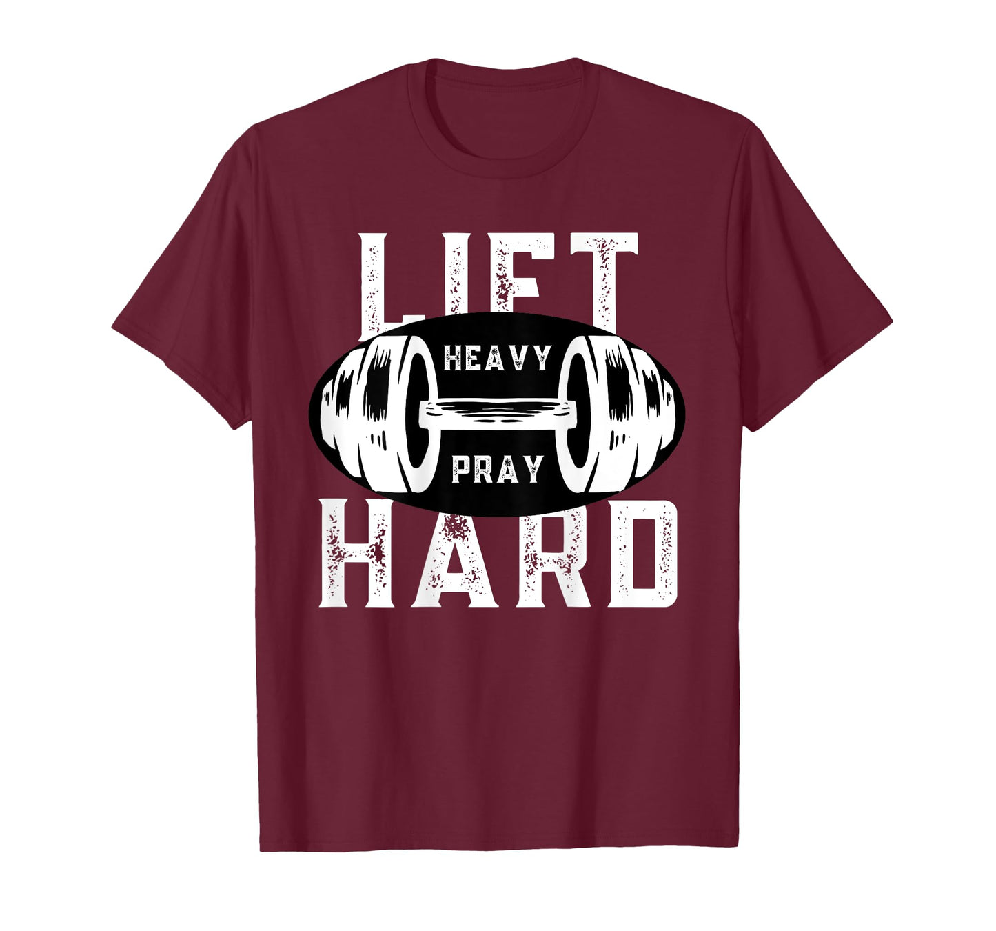 Lift Heavy Pray Hard Christian Workout Faith Gym (ON BACK) T-Shirt
