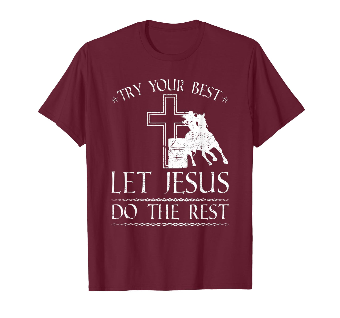 Barrel Racer Jesus Quote, Christian Rodeo Barrel Racing T-Shirt