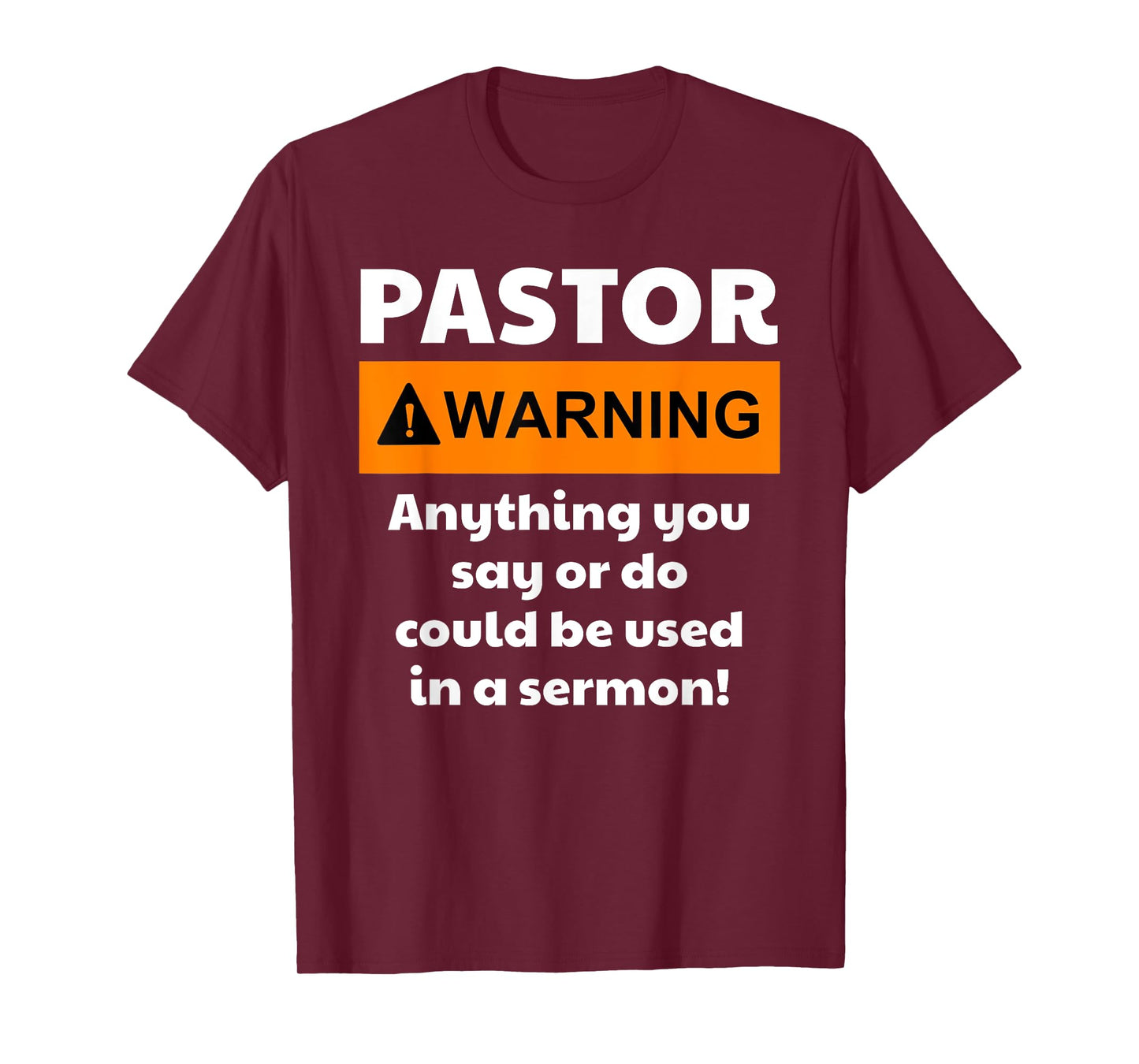 Funny Pastor - Warning I Might Put You In A Sermon T-Shirt