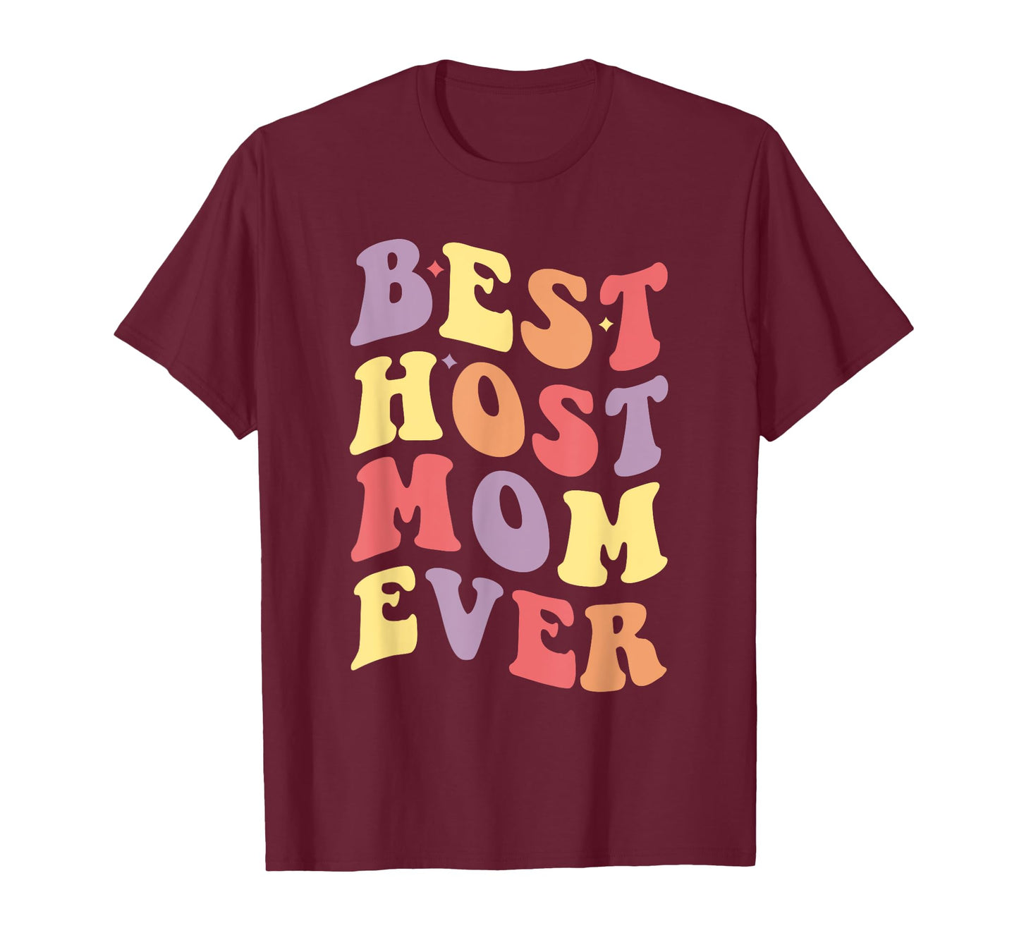 Best Host Mom Ever Host Family Retro T-Shirt