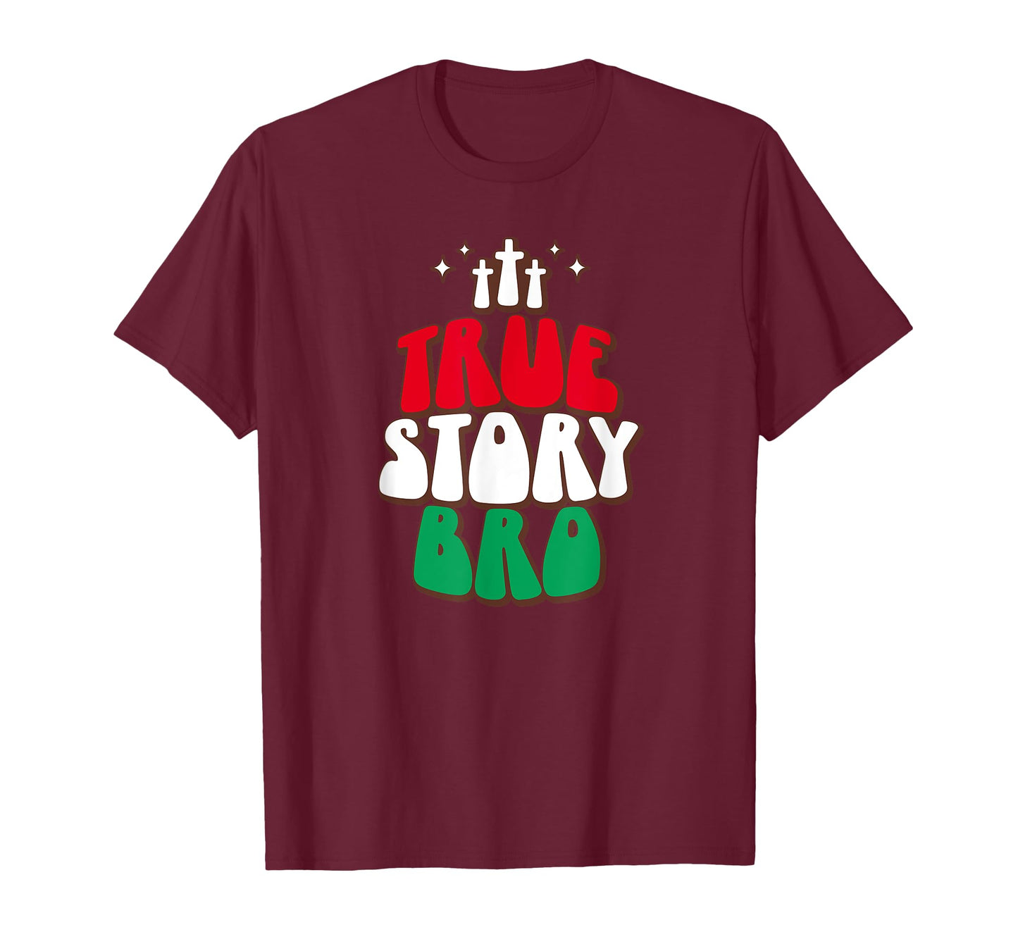 Christian Christmas Jesus Nativity Scene Tees True Story Bro T-Shirt