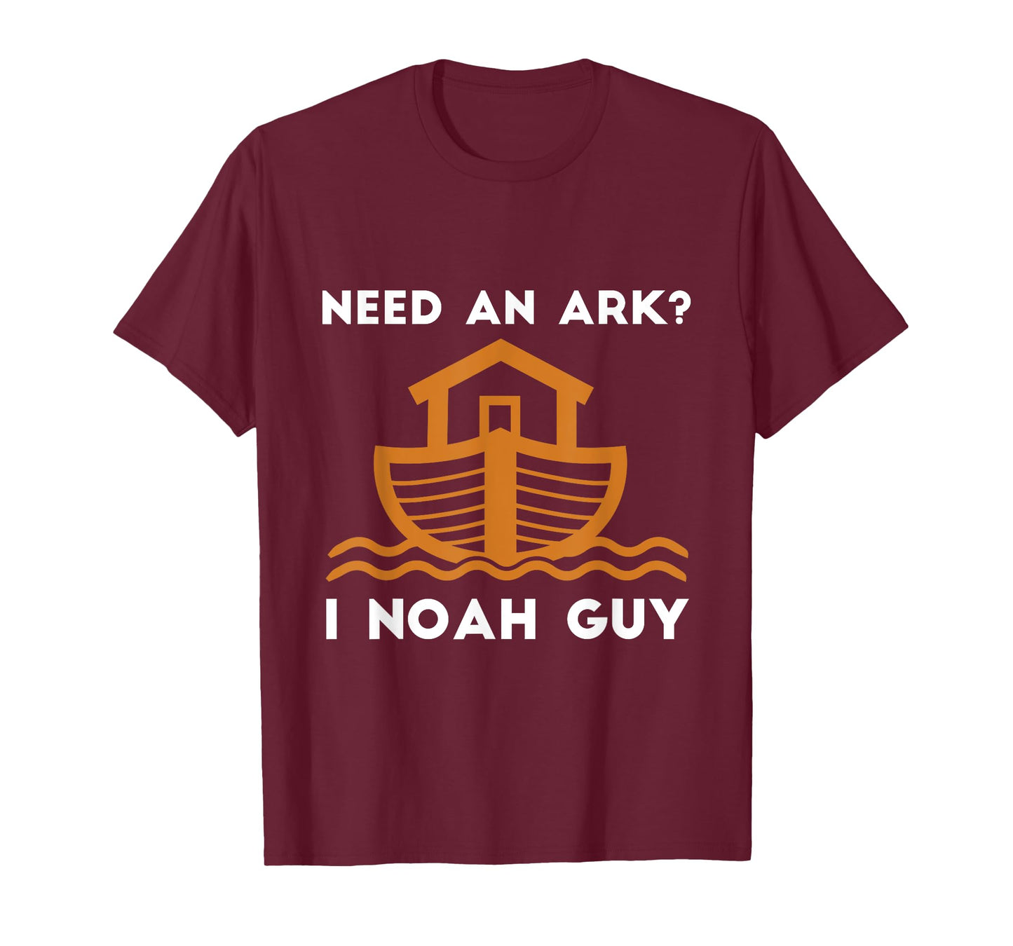 Need An Ark? I Noah Guy Funny Christian Pun T-Shirt T-Shirt
