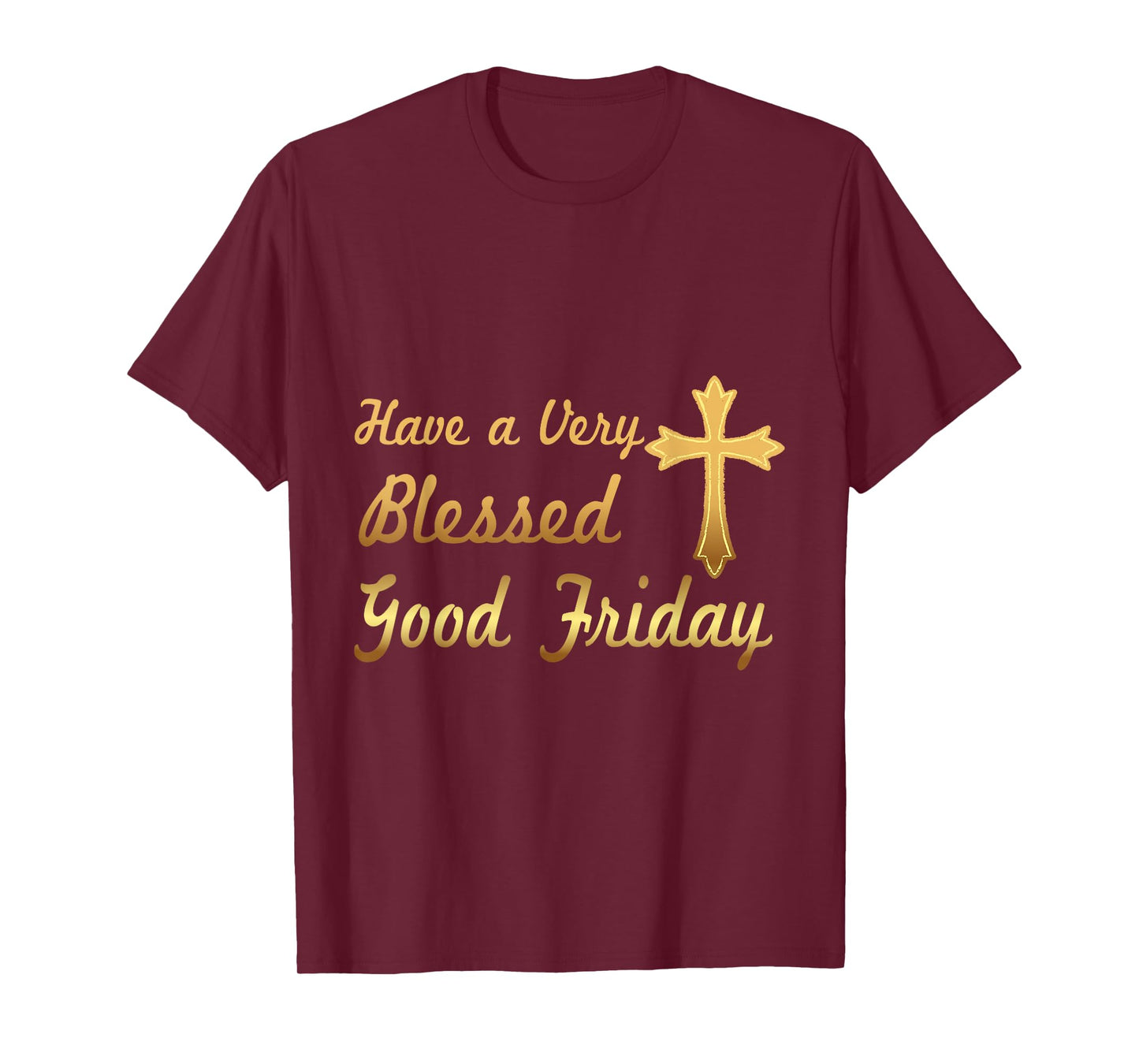 Funny Gift Good Friday Tshirt | Good Friday Tees T-Shirt