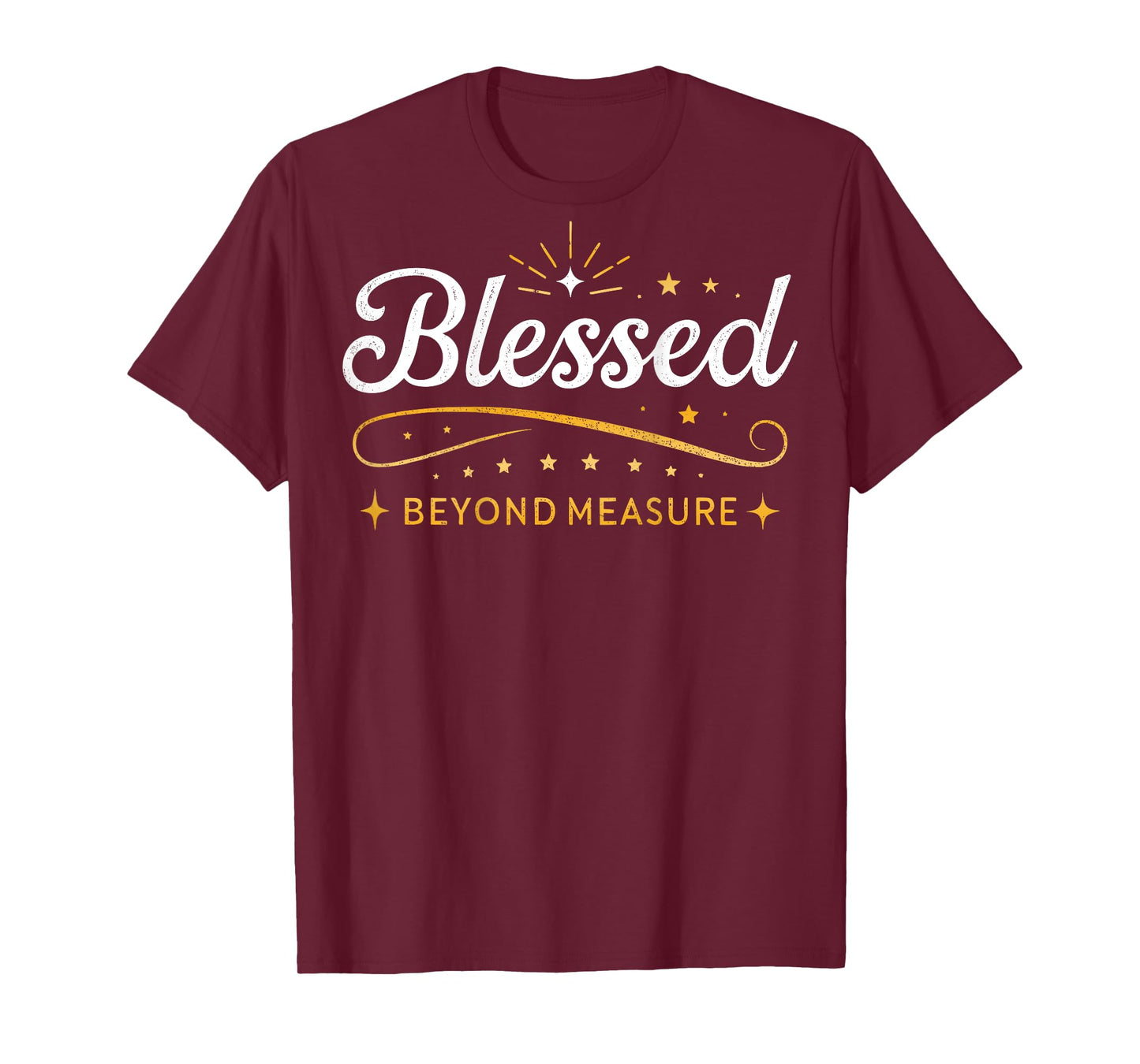 Blessed Beyond Measure Simply Blessed Blessing ART ON BACK T-Shirt