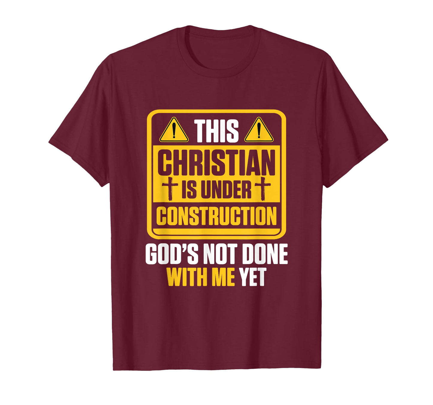 Christ in Arbeit Parrier Gott ist noch nicht fertig mit mir T-Shirt
