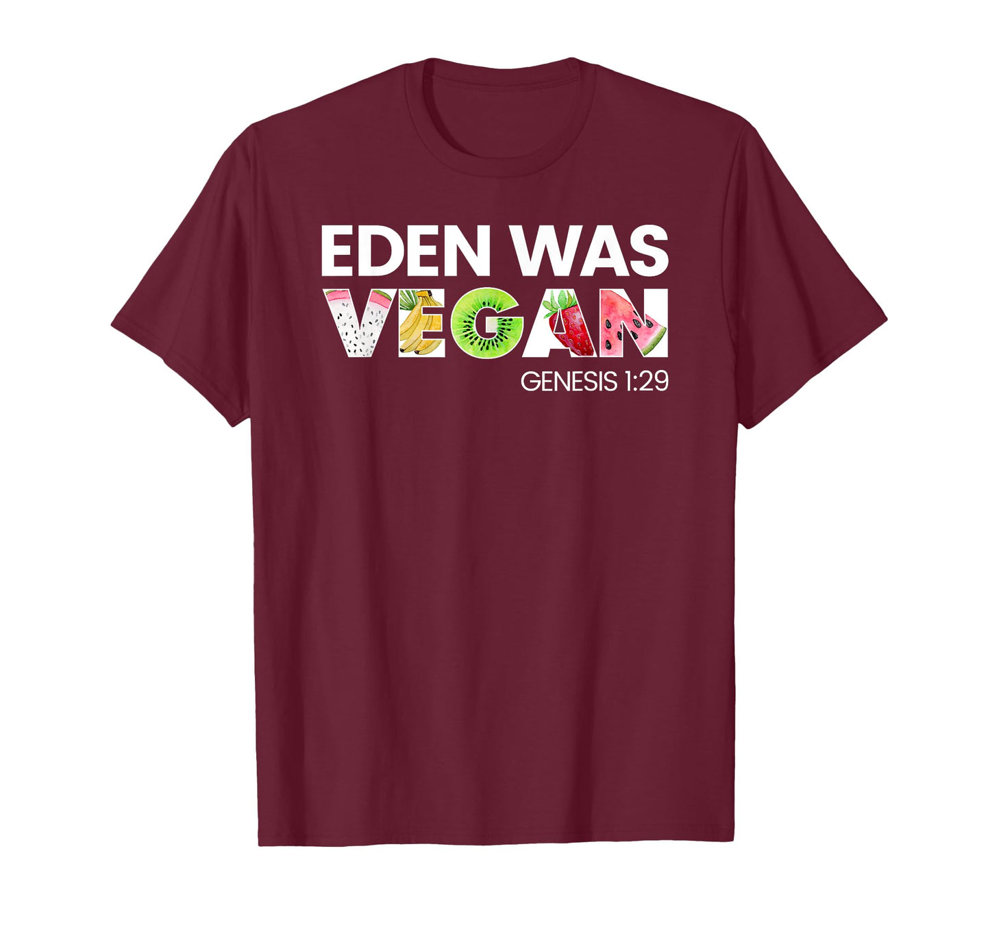 Eden Was Vegan Apparel for Christian Vegans T-Shirt